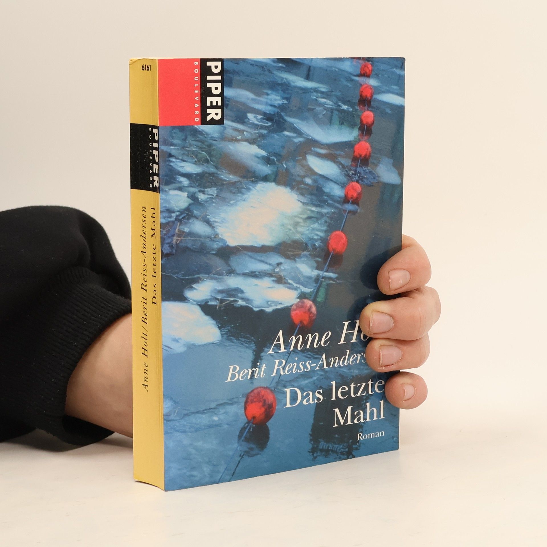 Anne Holt Das letzte Mahl