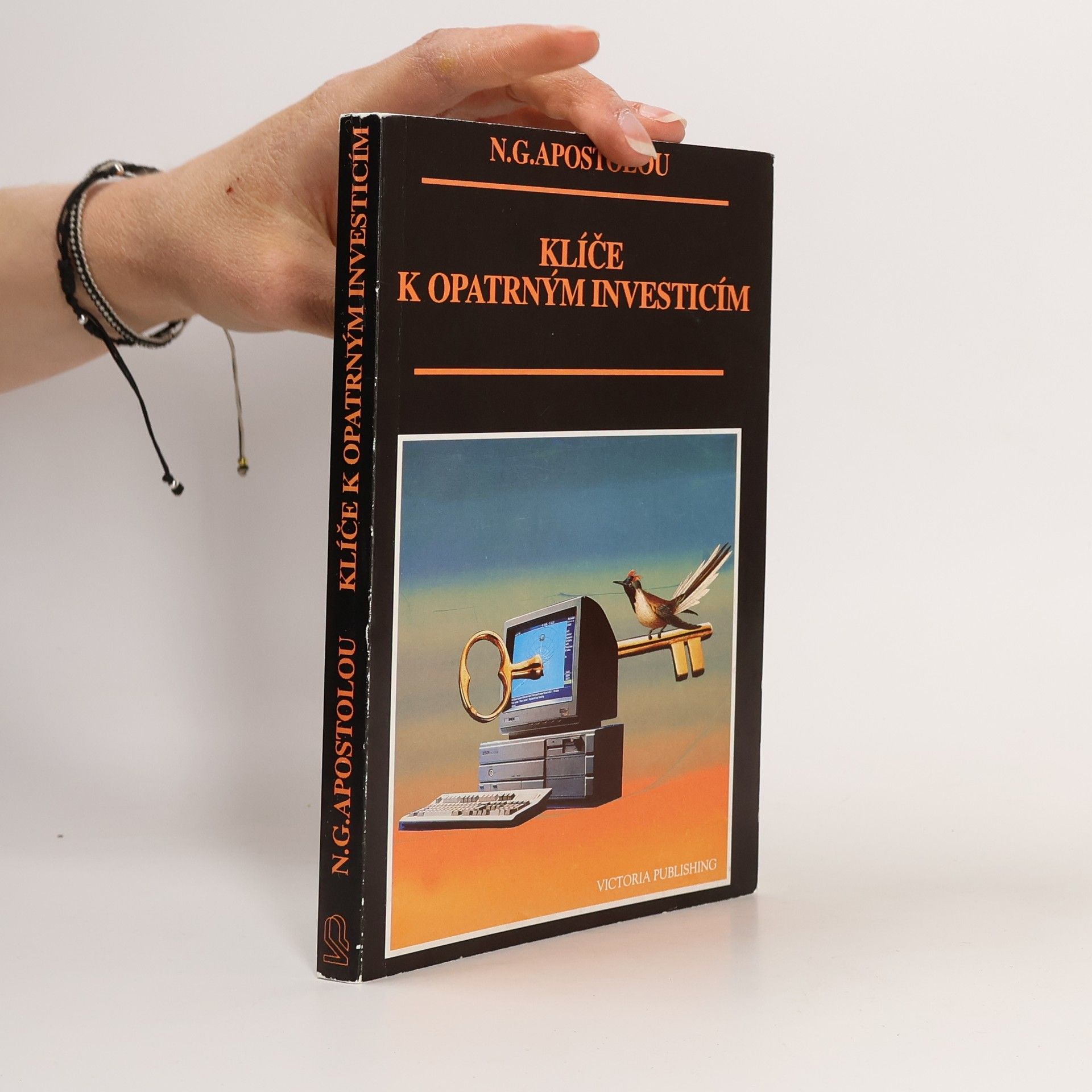 Nicholas G. Apostolou Klíče k opatrným investicím