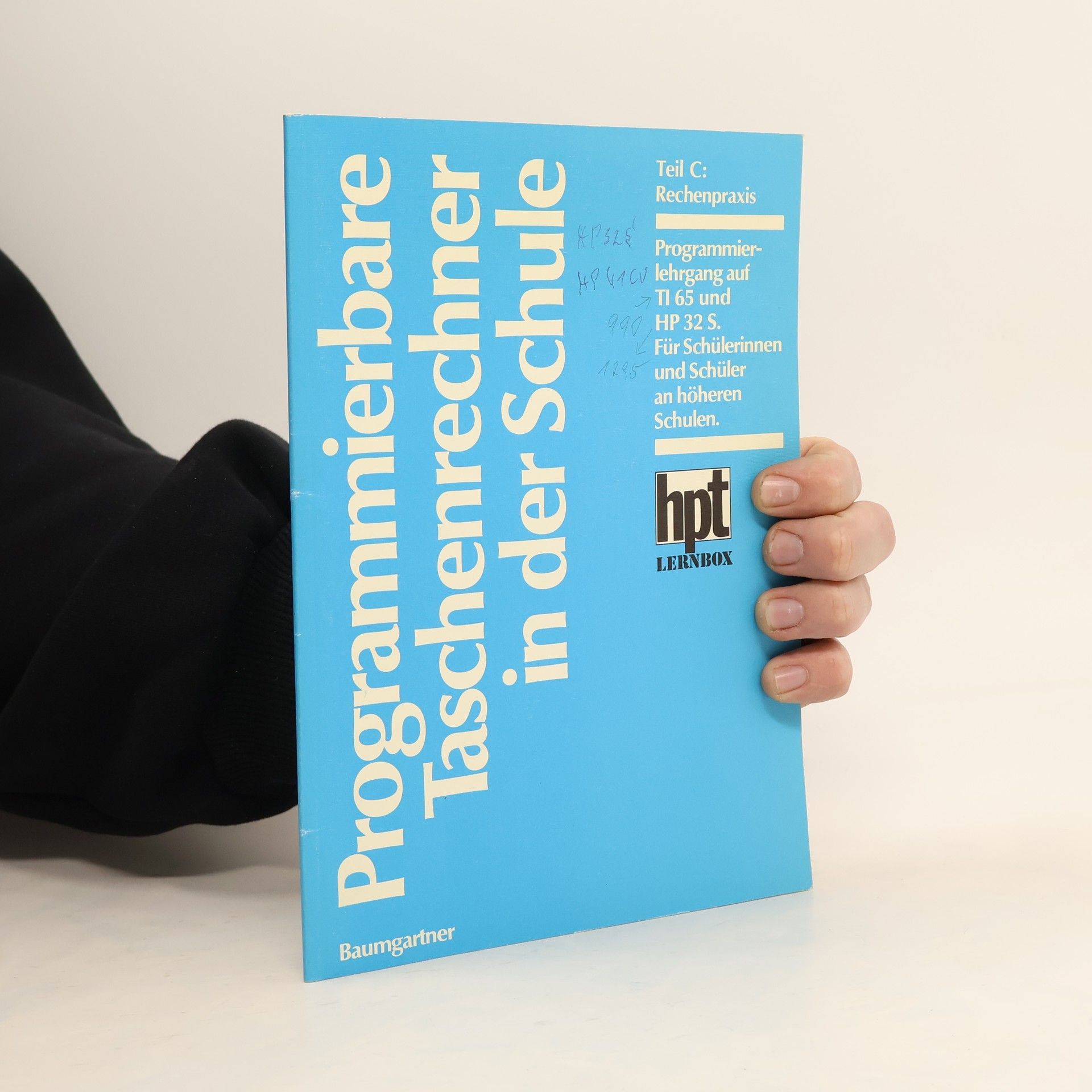 Karl Baumgartner Programmierbare Taschenrechner in der Schule