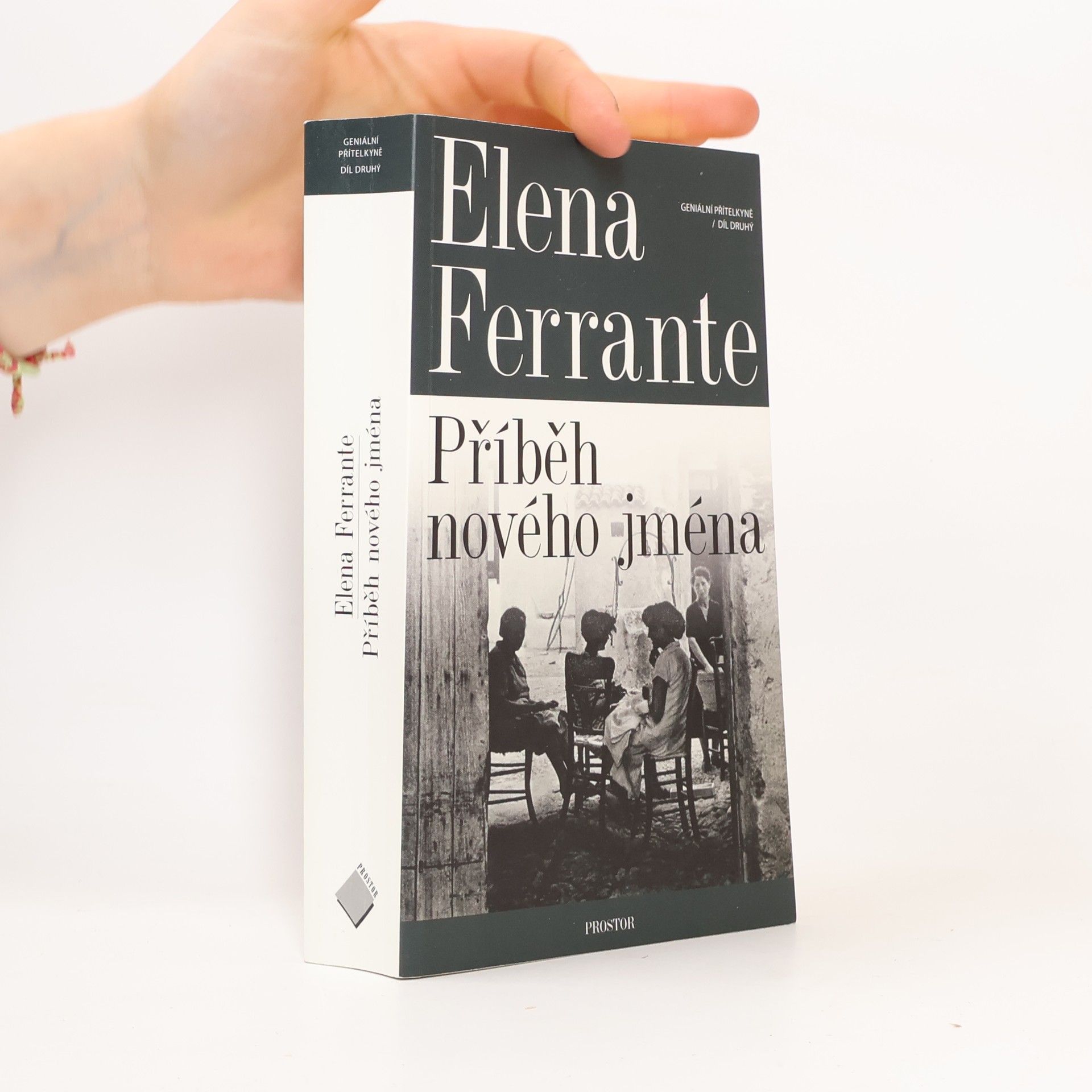 Elena Ferrante Geniální přítelkyně 2. Příběh nového jména