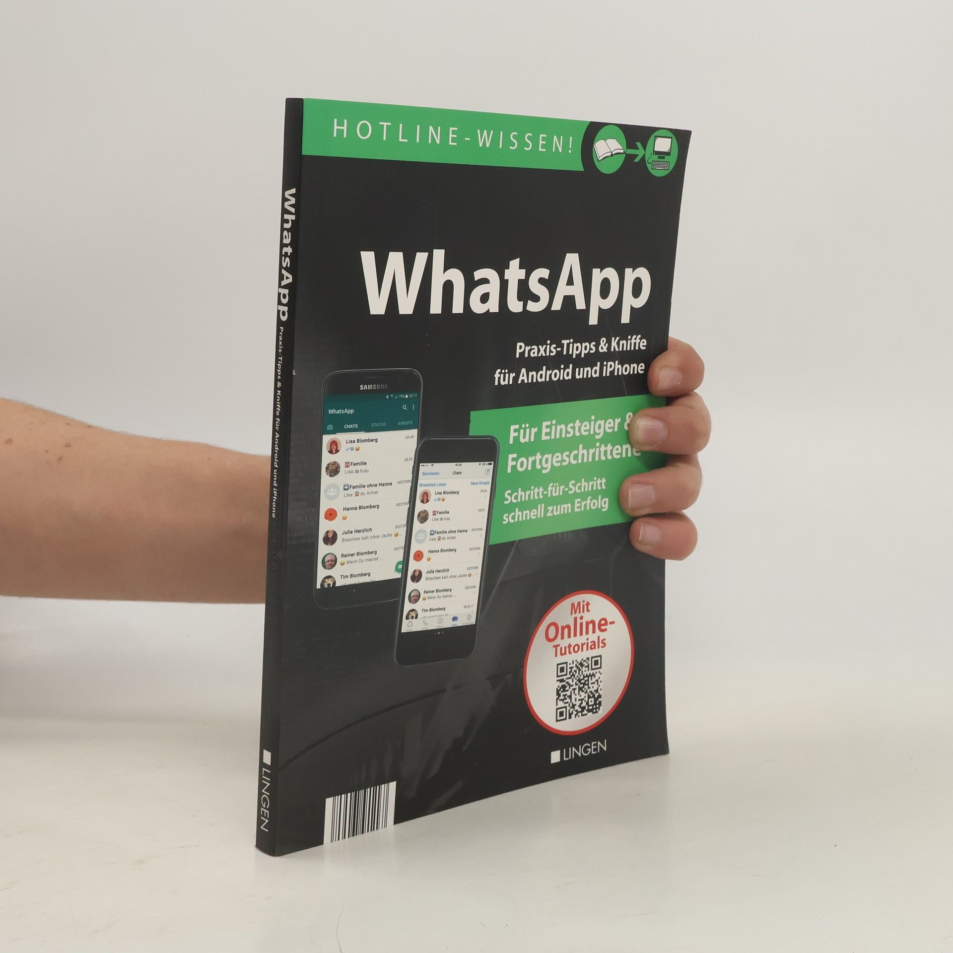 Autorenkollektiv WhatsApp: Praxis-Tipps & Kniffe für Android und IPhone