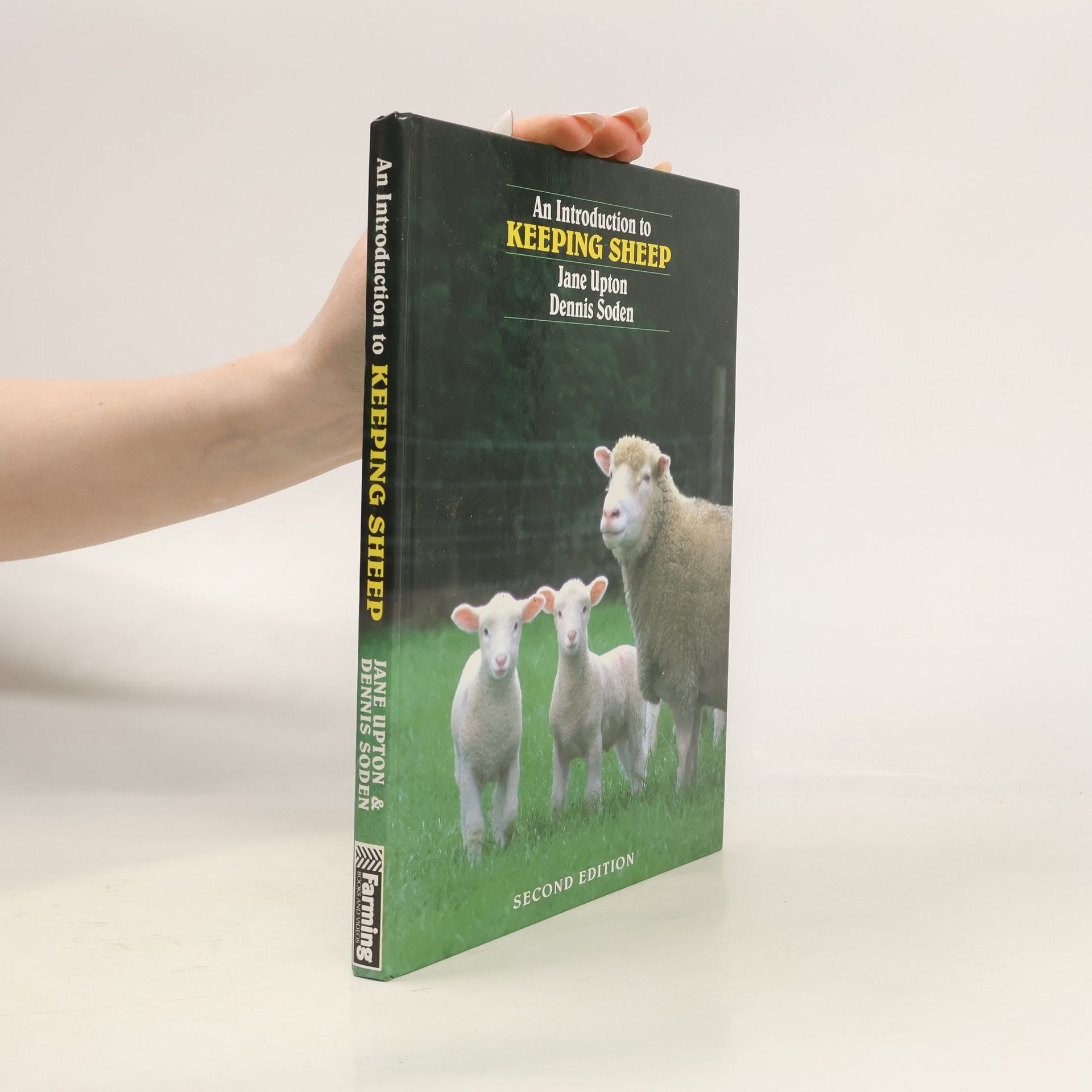 Jane Upton An Introduction to Keeping Sheep: Second Edition