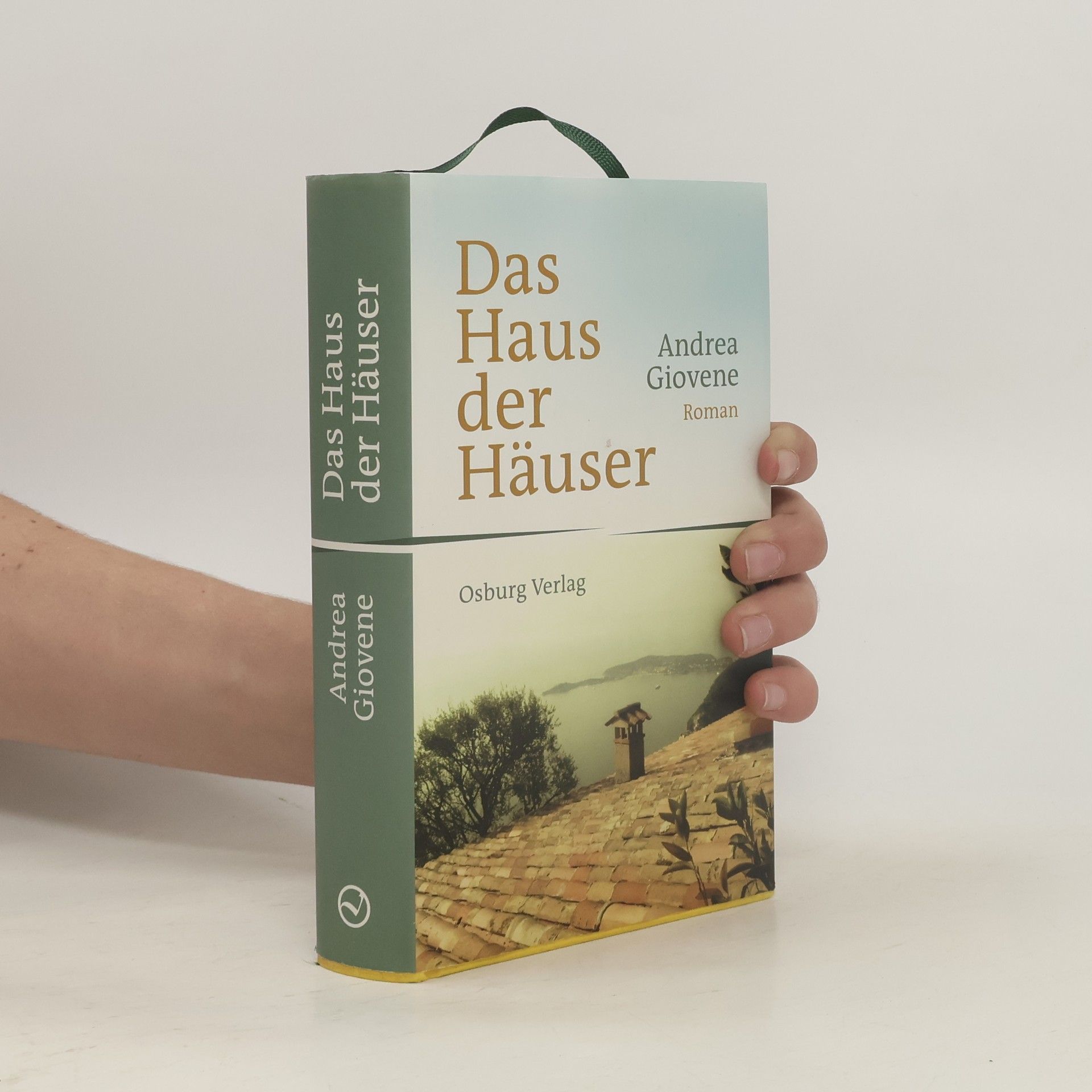 Andrea Giovene Das Haus der Häuser