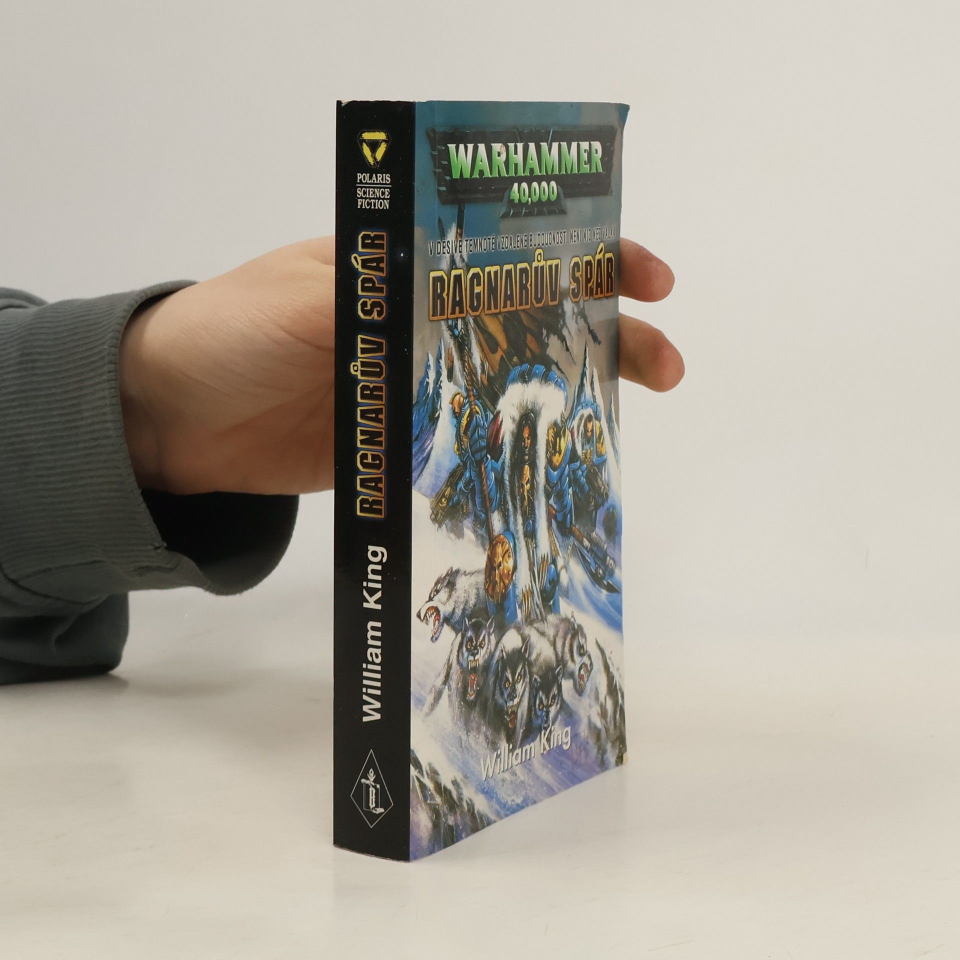 William King Warhammer 40,000. Ragnarův spár