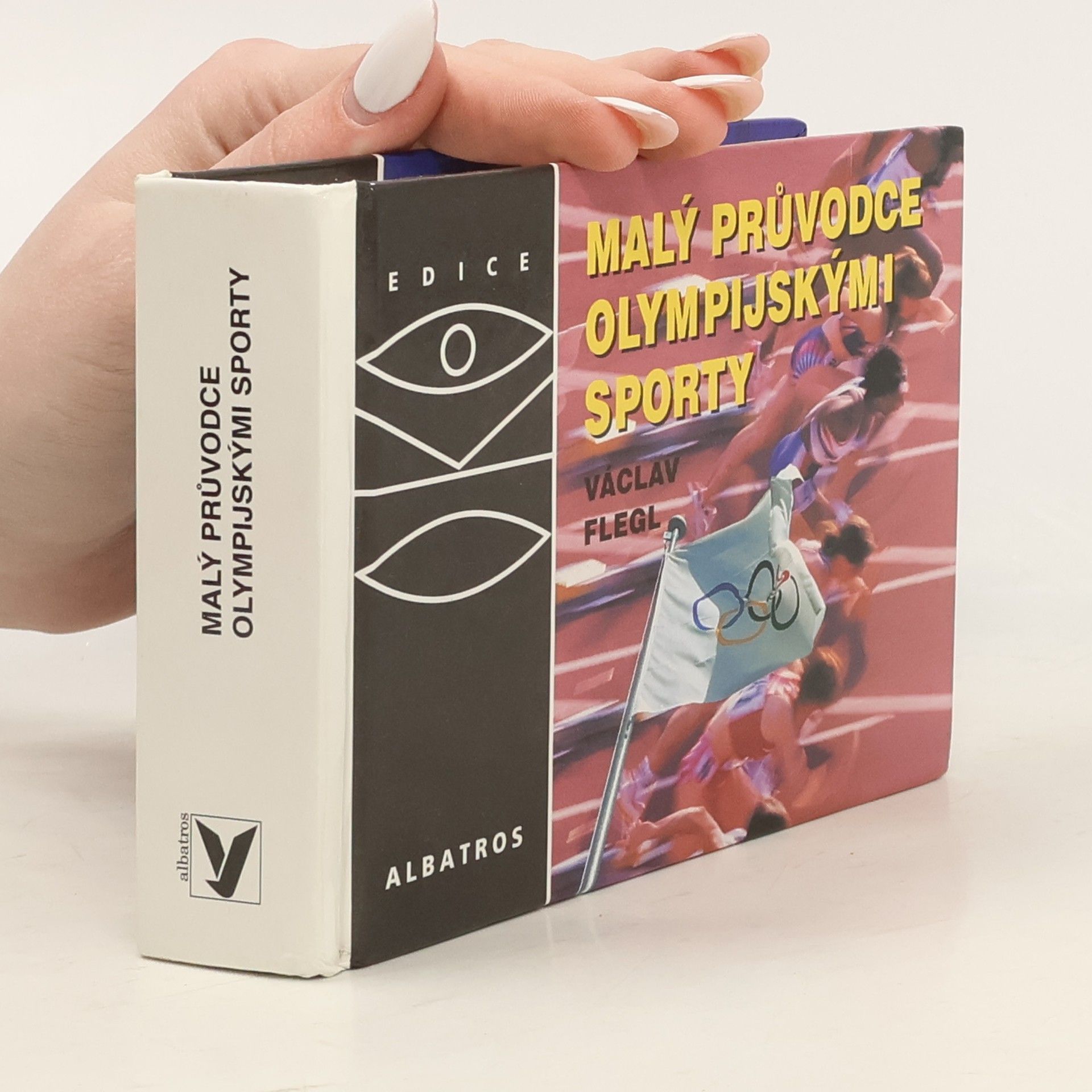 Václav Flegl Malý průvodce olympijskými sporty