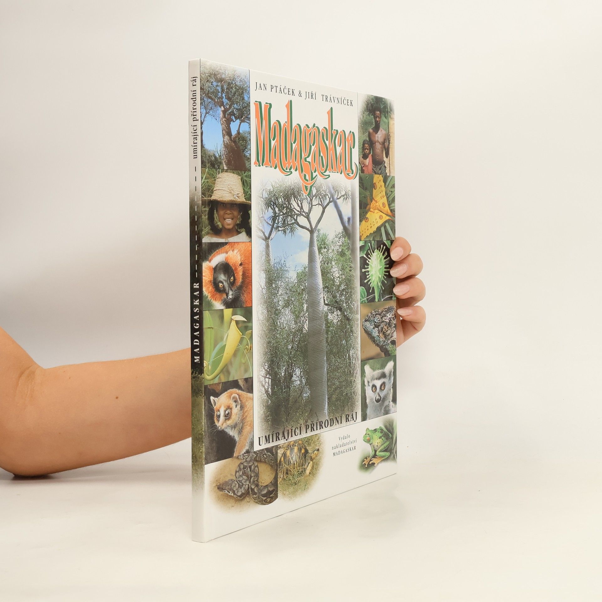 Jan Ptáček Madagaskar. Umírající přírodní ráj