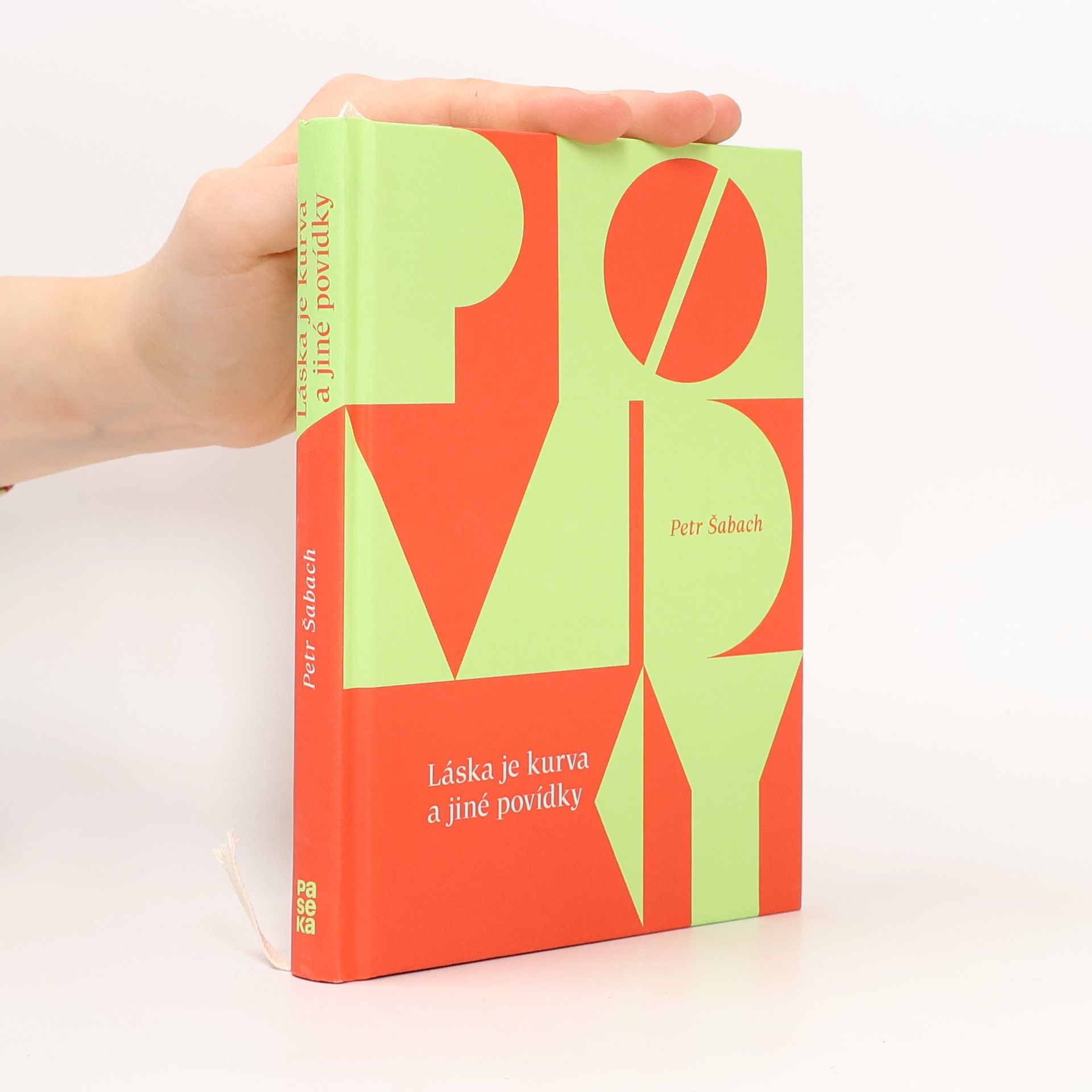 Petr Šabach Láska je kurva a jiné povídky