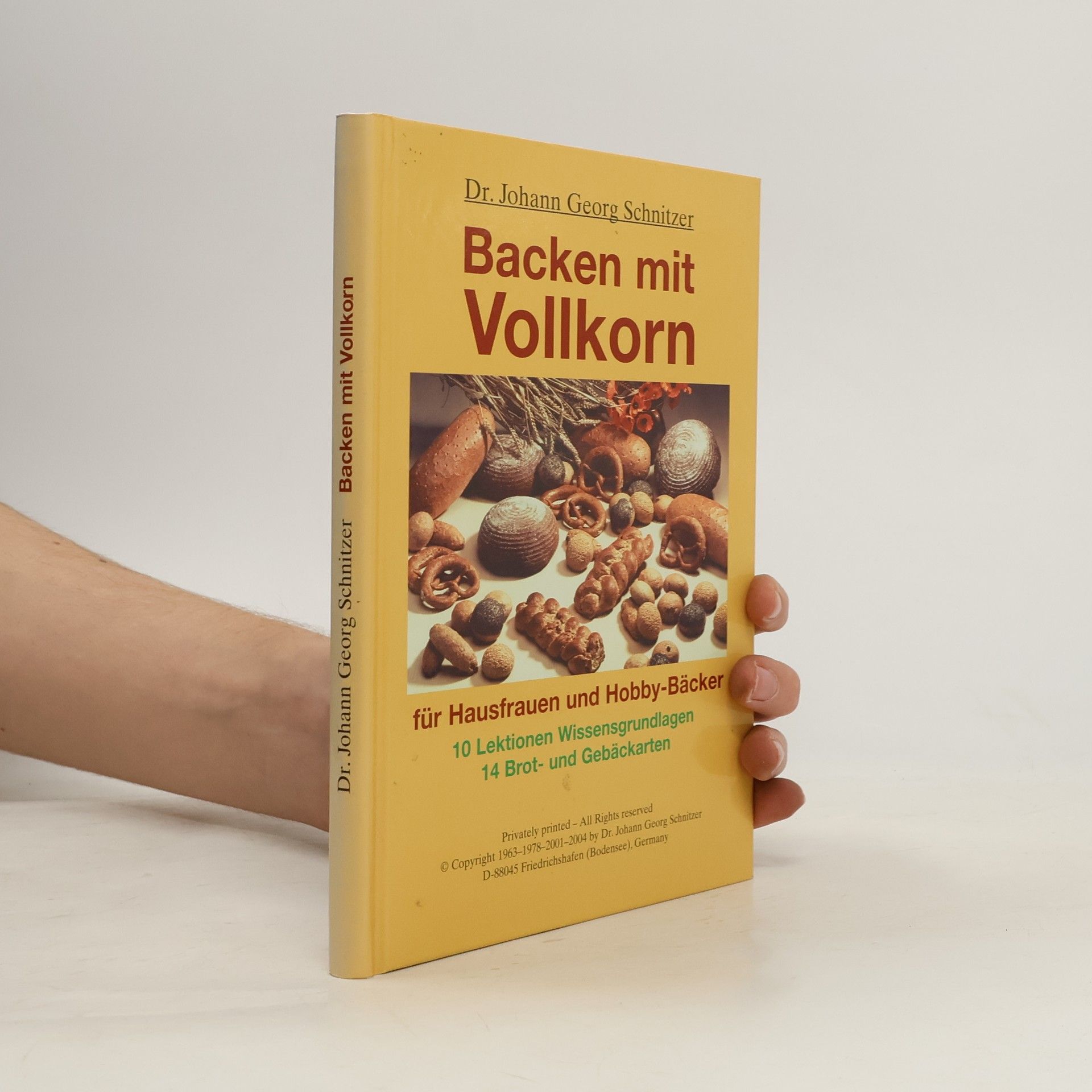 Johann Georg Schnitzer Backen mit Vollkorn