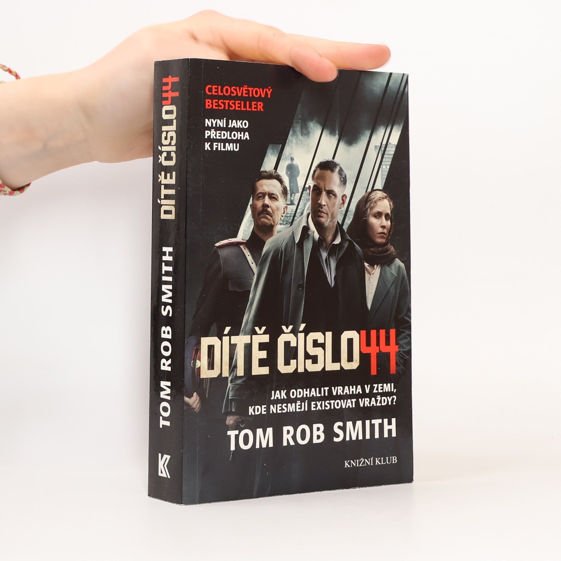 Tom Rob Smith Dítě číslo 44