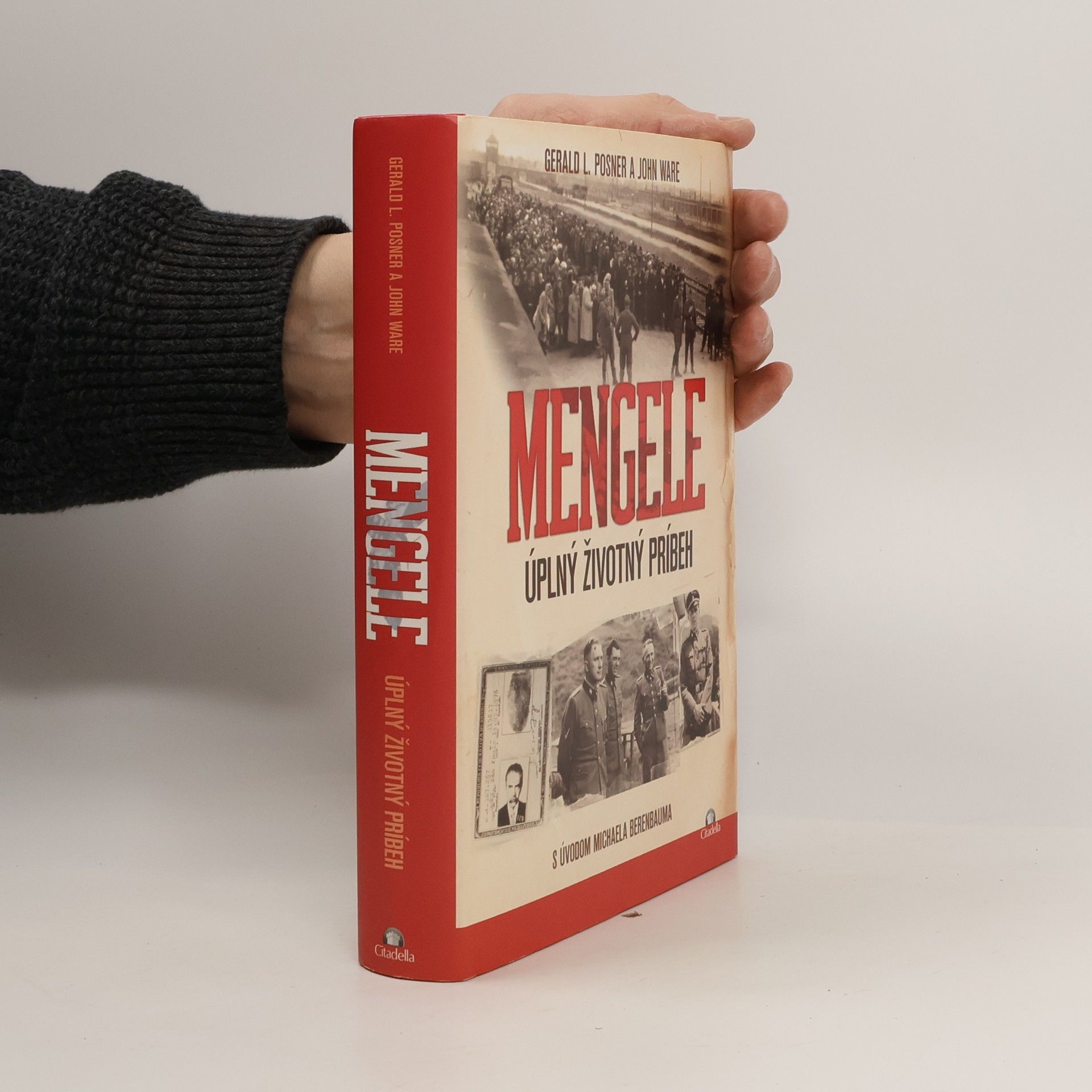 Gerald Posner Mengele - Úplný životný príbeh