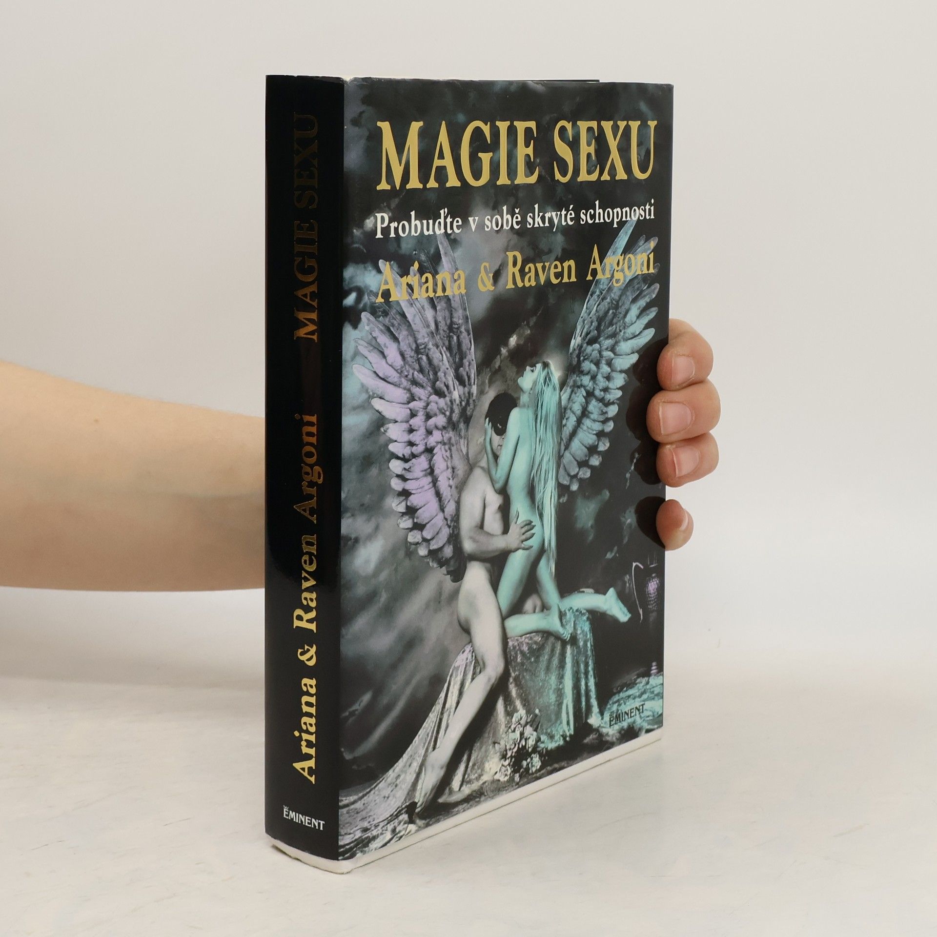 Ariana Argoni Magie sexu. Probuďte v sobě skryté schopnosti