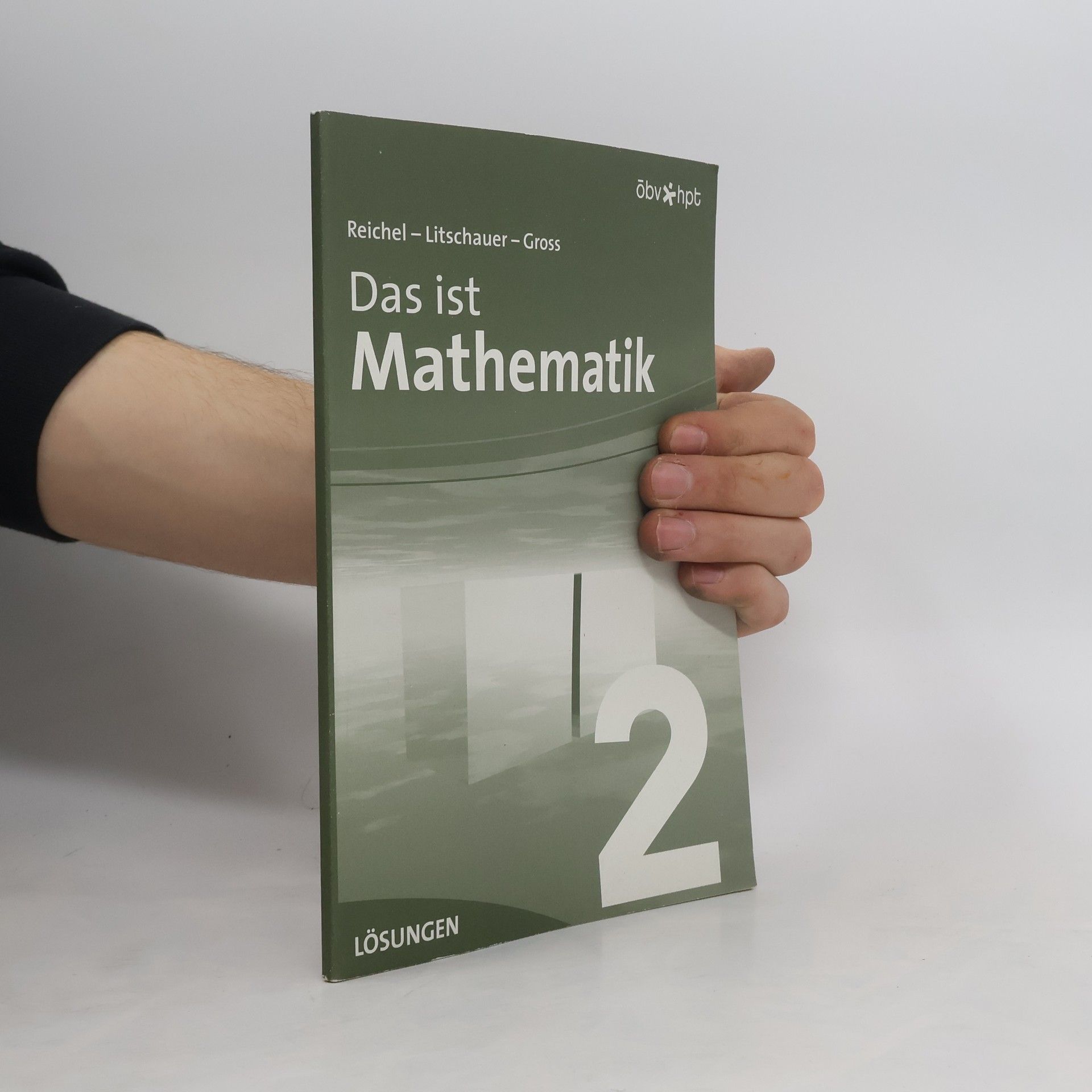 Various authors Das ist Mathematik 2. Lösungen
