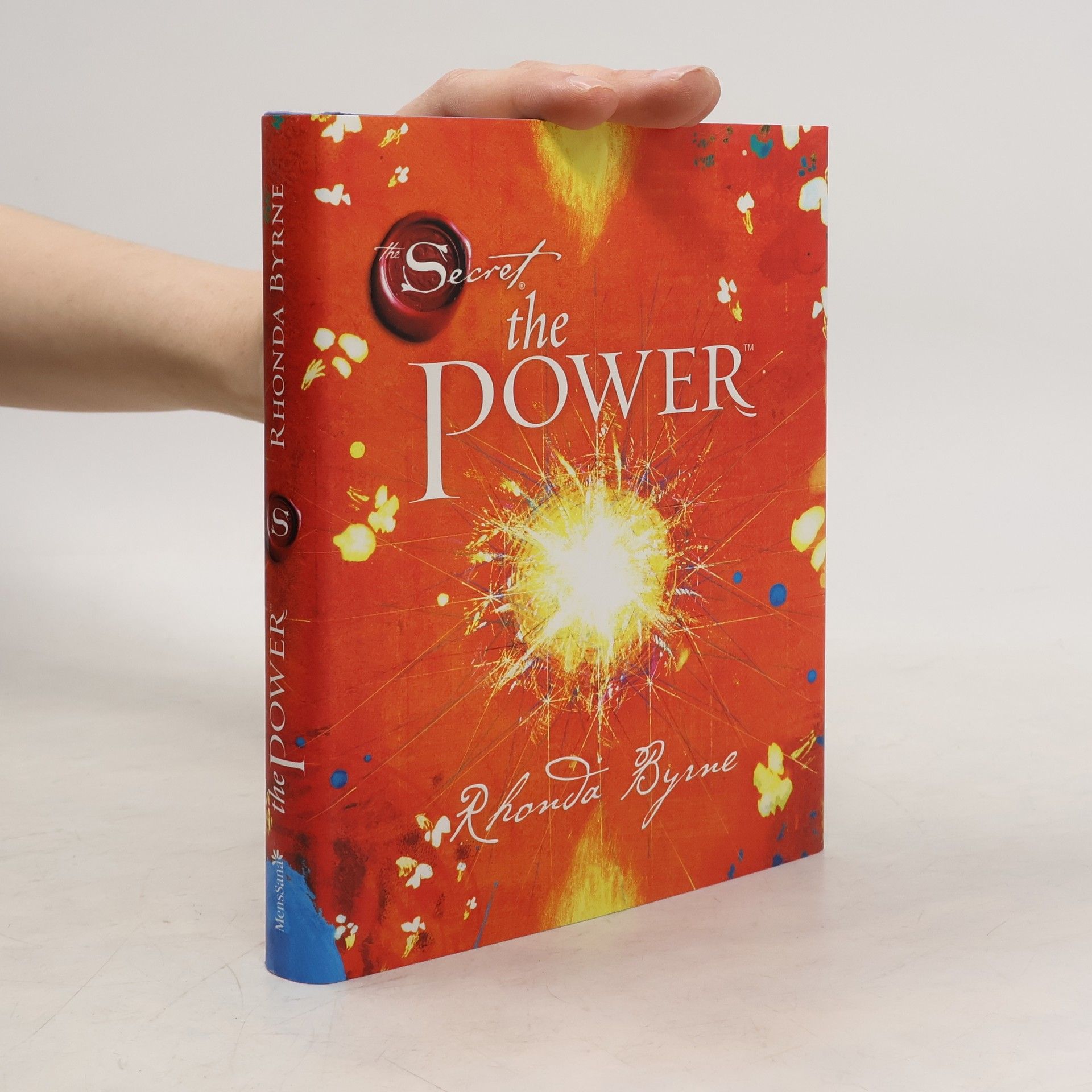 Rhonda Byrne The Secret. The Power