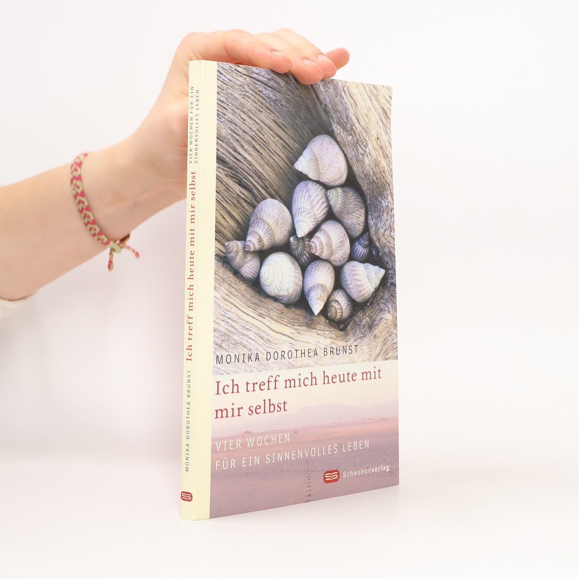 Monika Dorothea Brunst Ich treff mich heute mit mir selbst