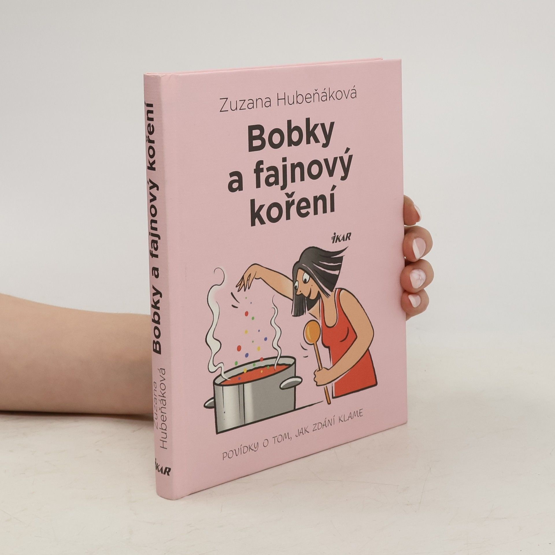 Bobky a fajnový koření : povídky o tom, jak zdání klame