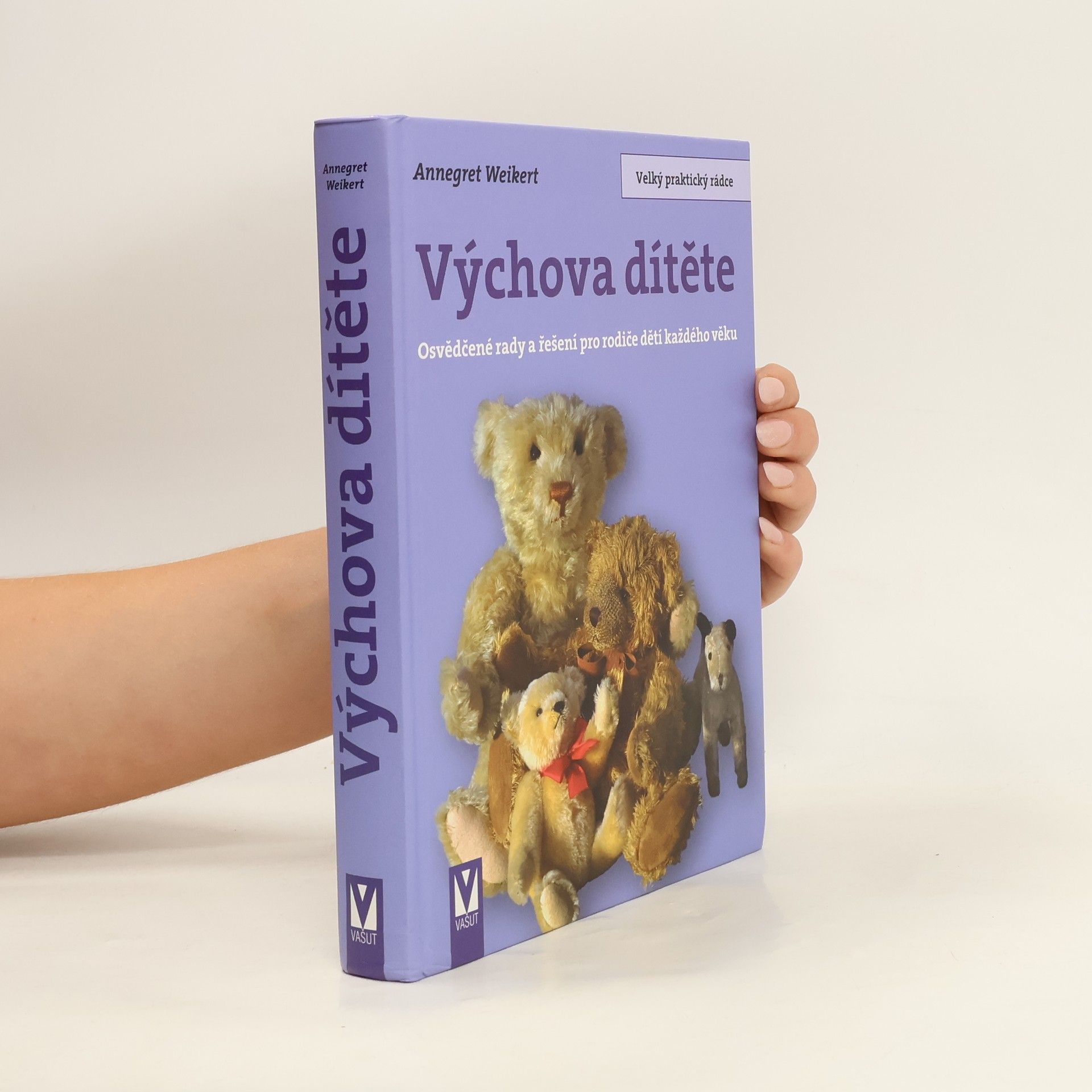 Annegret Weikert Výchova dítěte