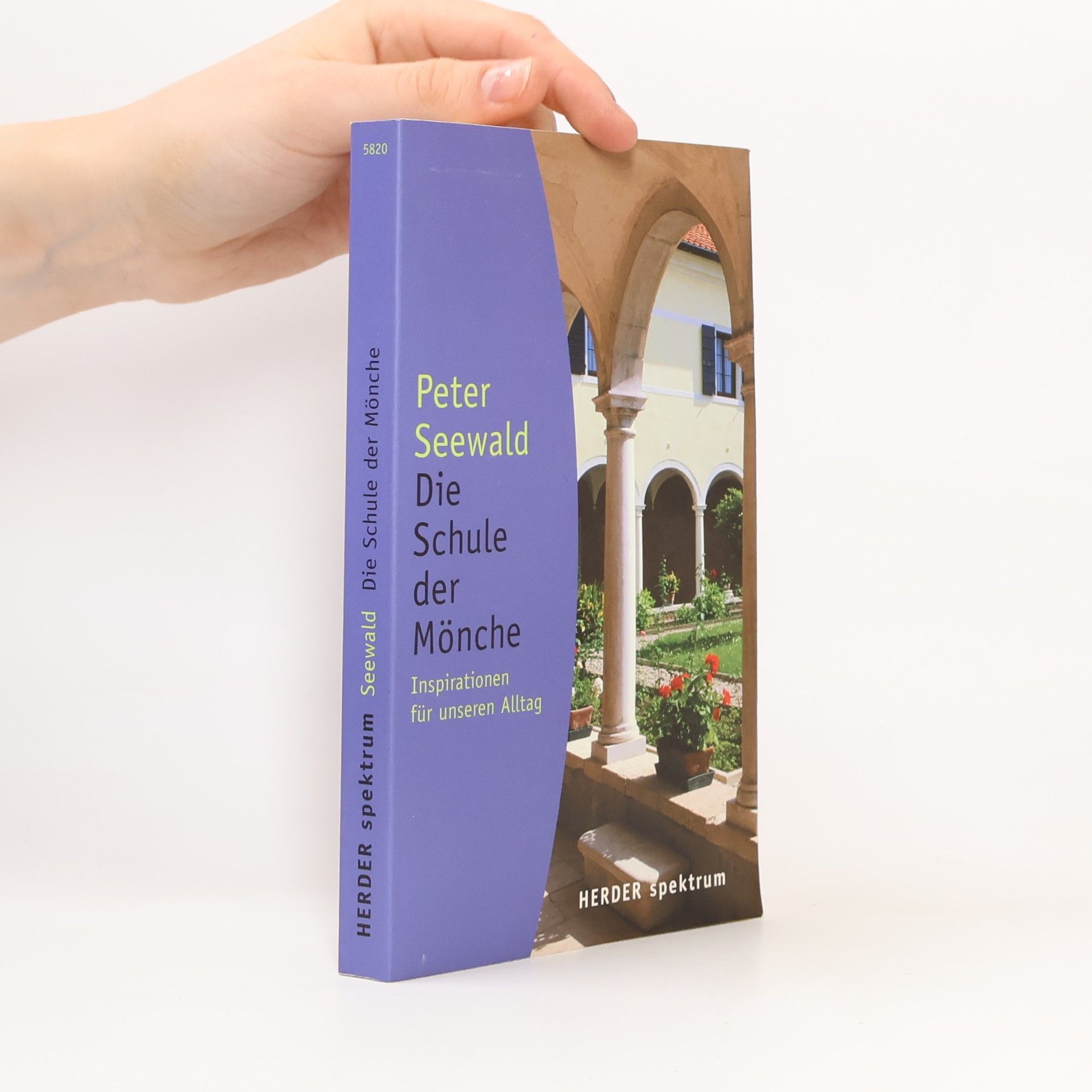 Peter Seewald Die Schule der Mönche