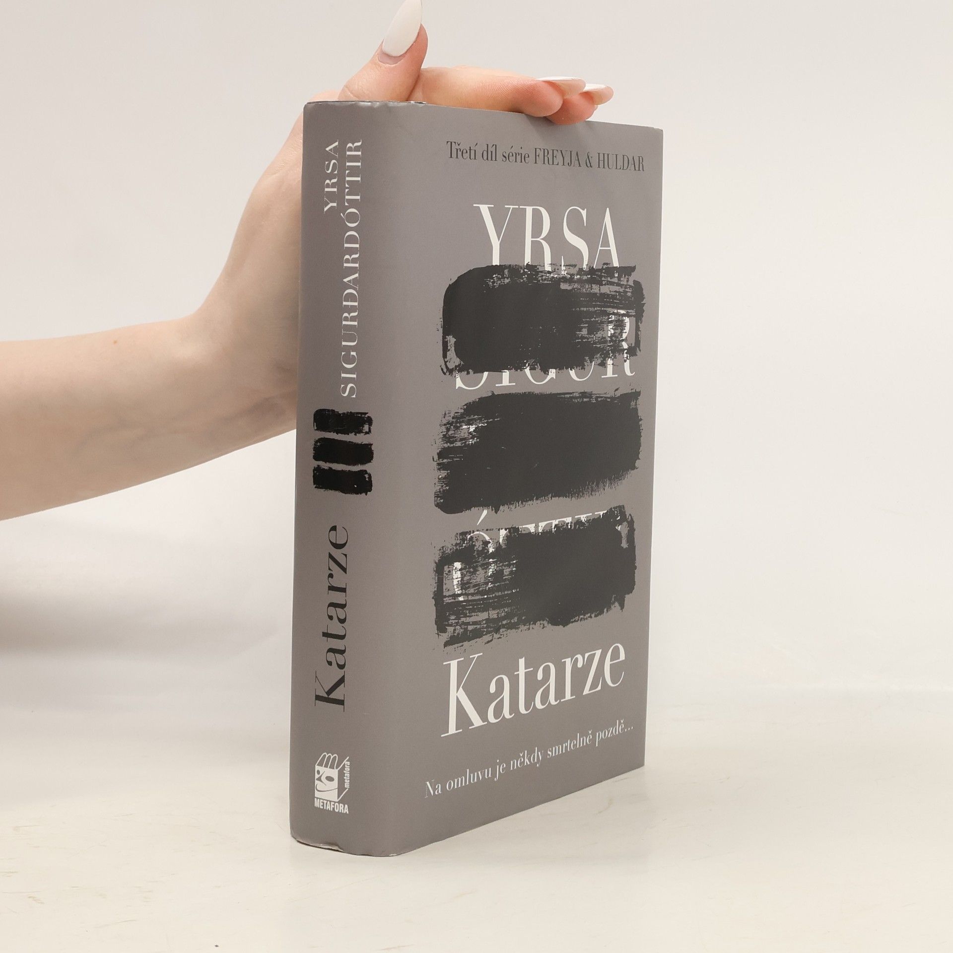 Yrsa Sigurðardóttir Katarze: Série Freyja & Huldar