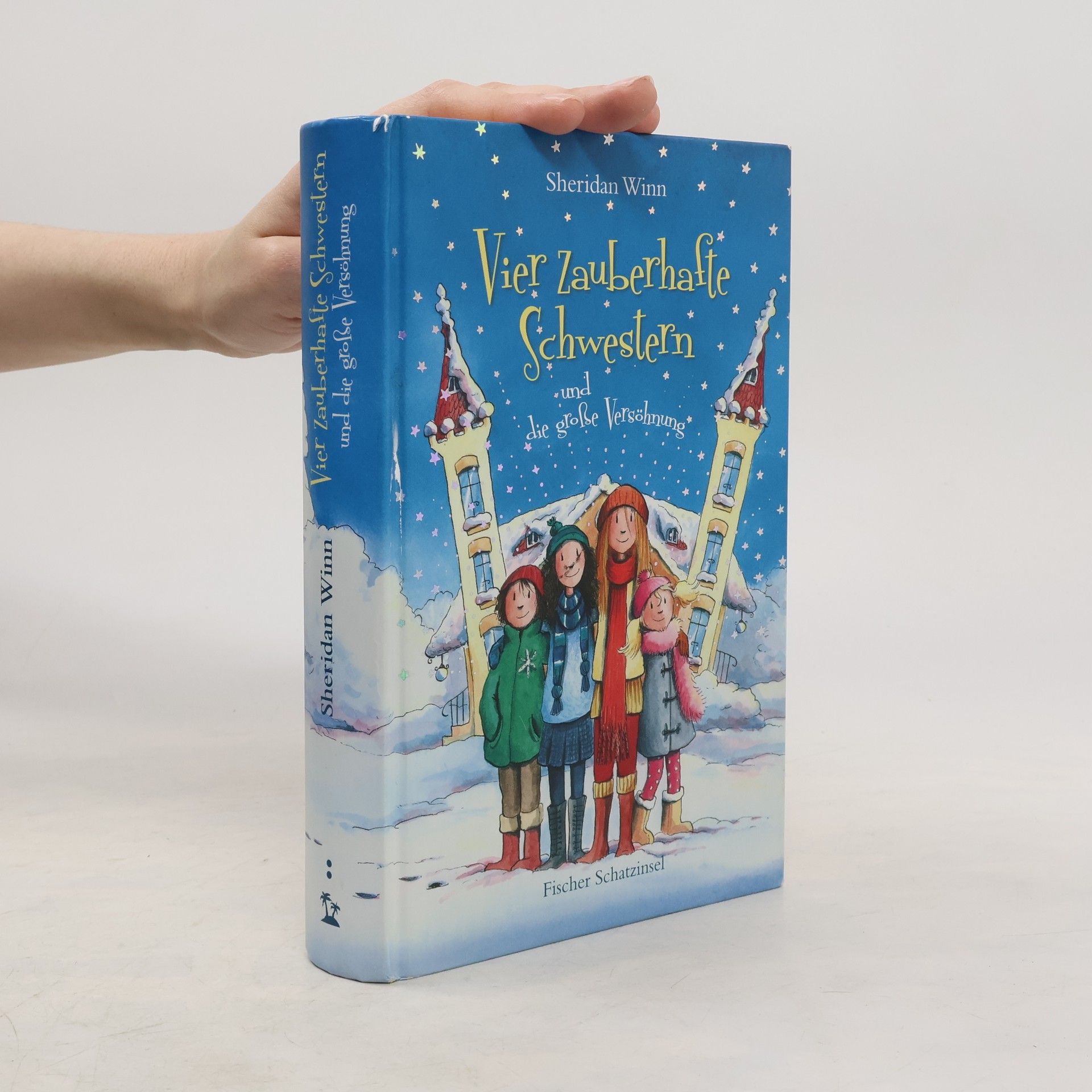 Sheridan Winn Vier zauberhafte Schwestern und die große Versöhnung