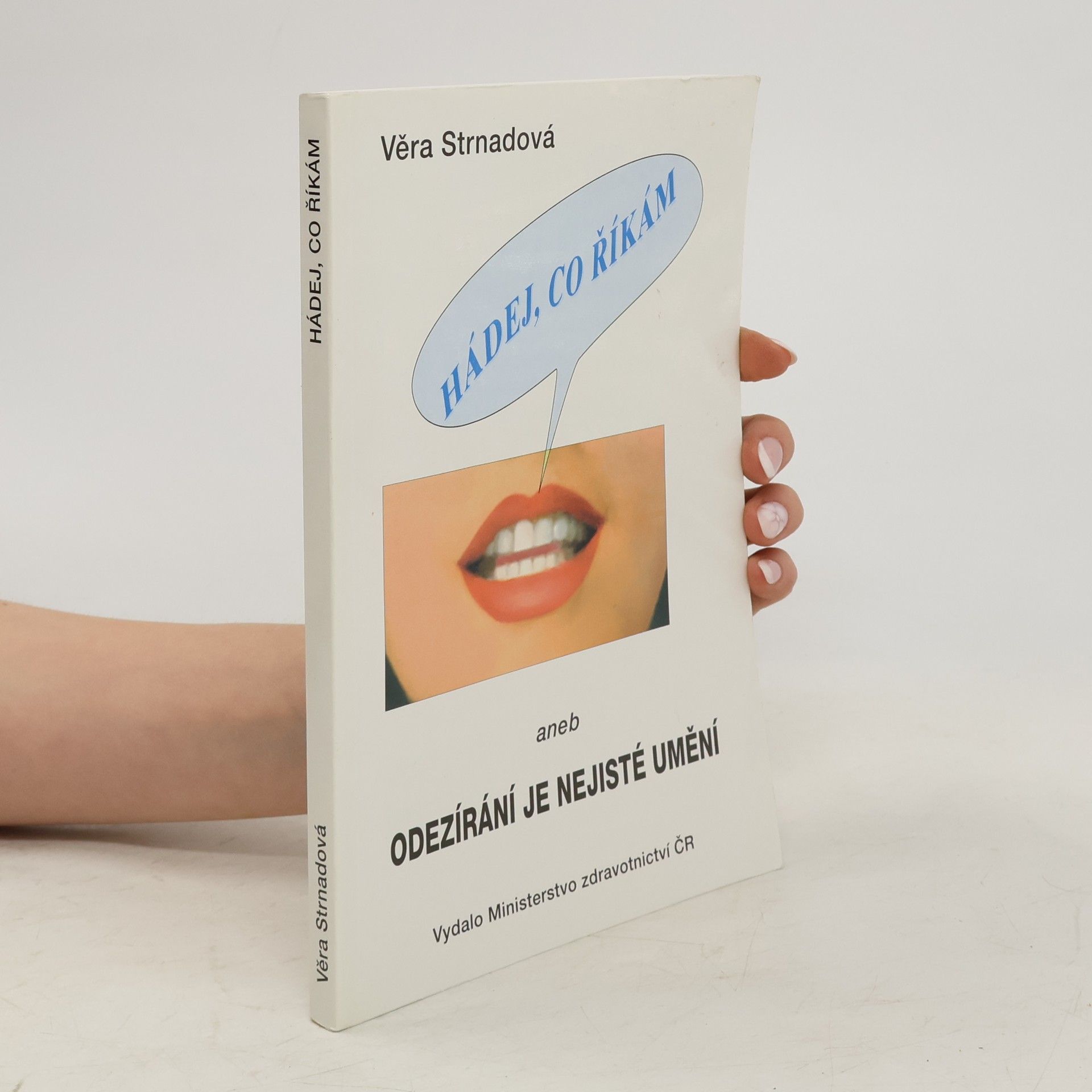 Hádej, co říkám aneb Odezírání je nejisté umění