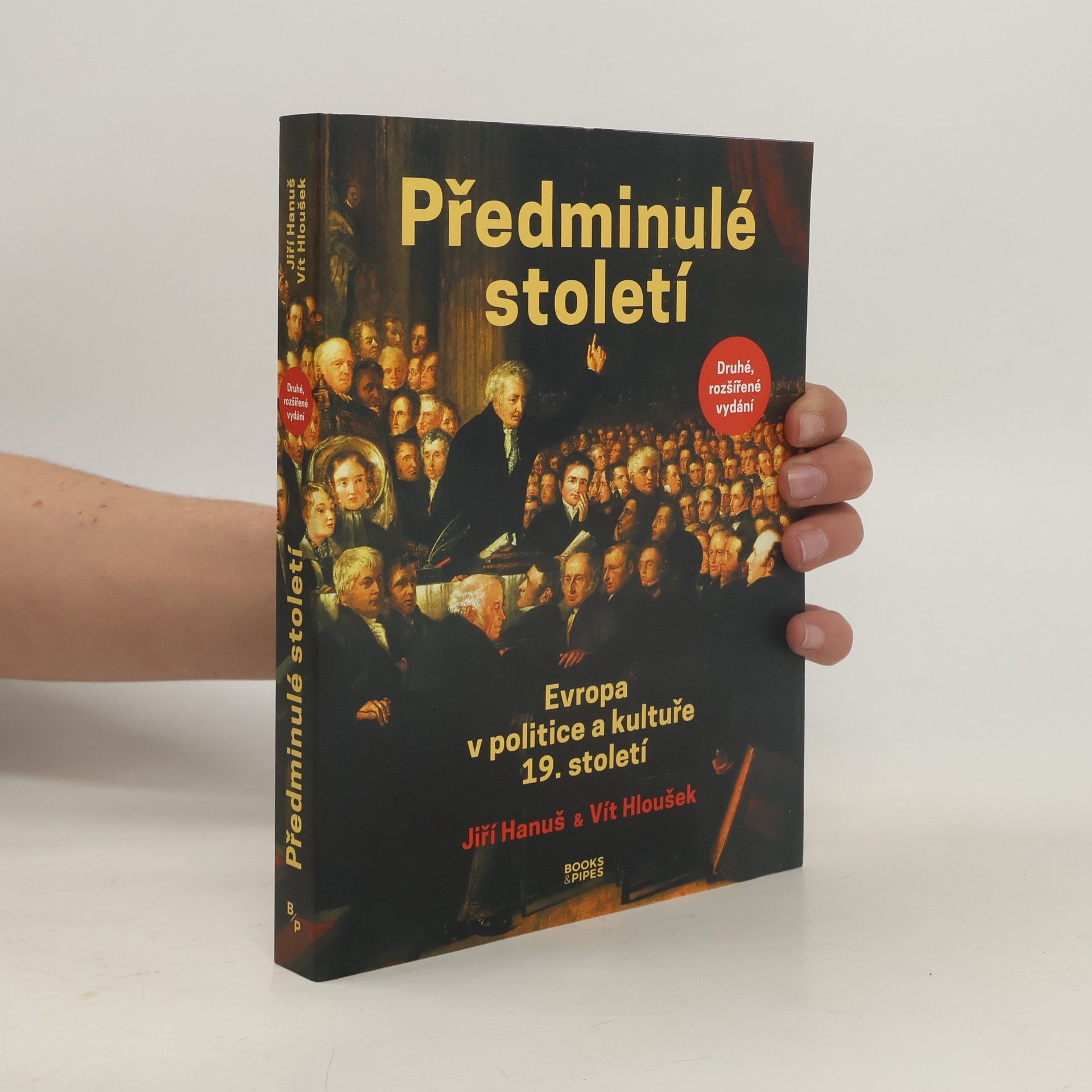 Předminulé století: Evropa v politice a kultuře 19. století