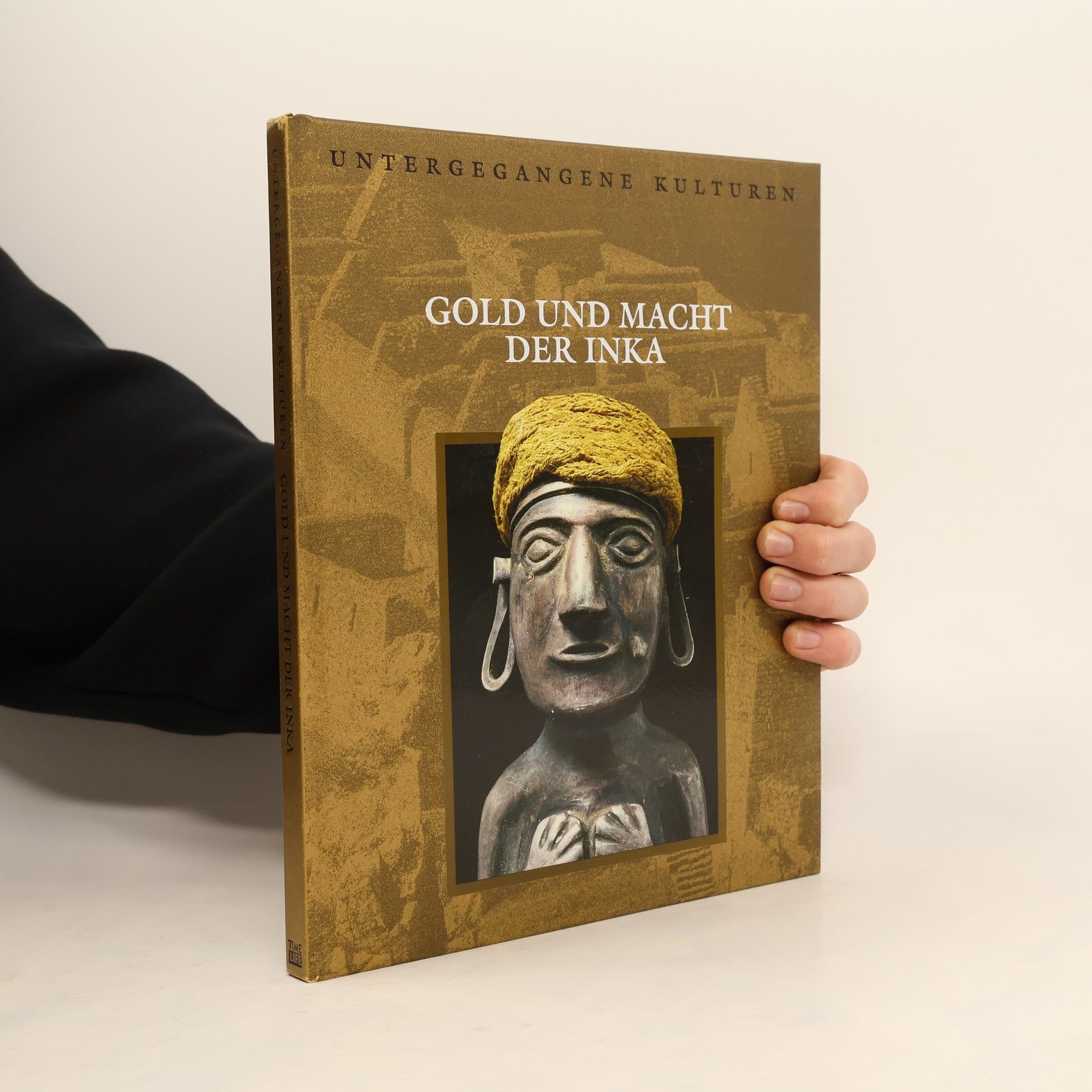 Autorenkollektiv Gold und Macht der Inka