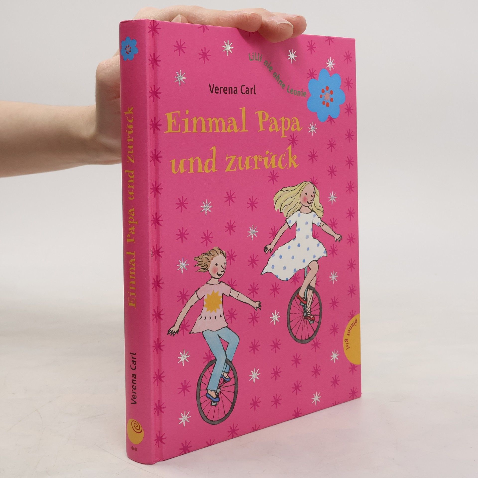 Verena Carl Einmal Papa und zurück