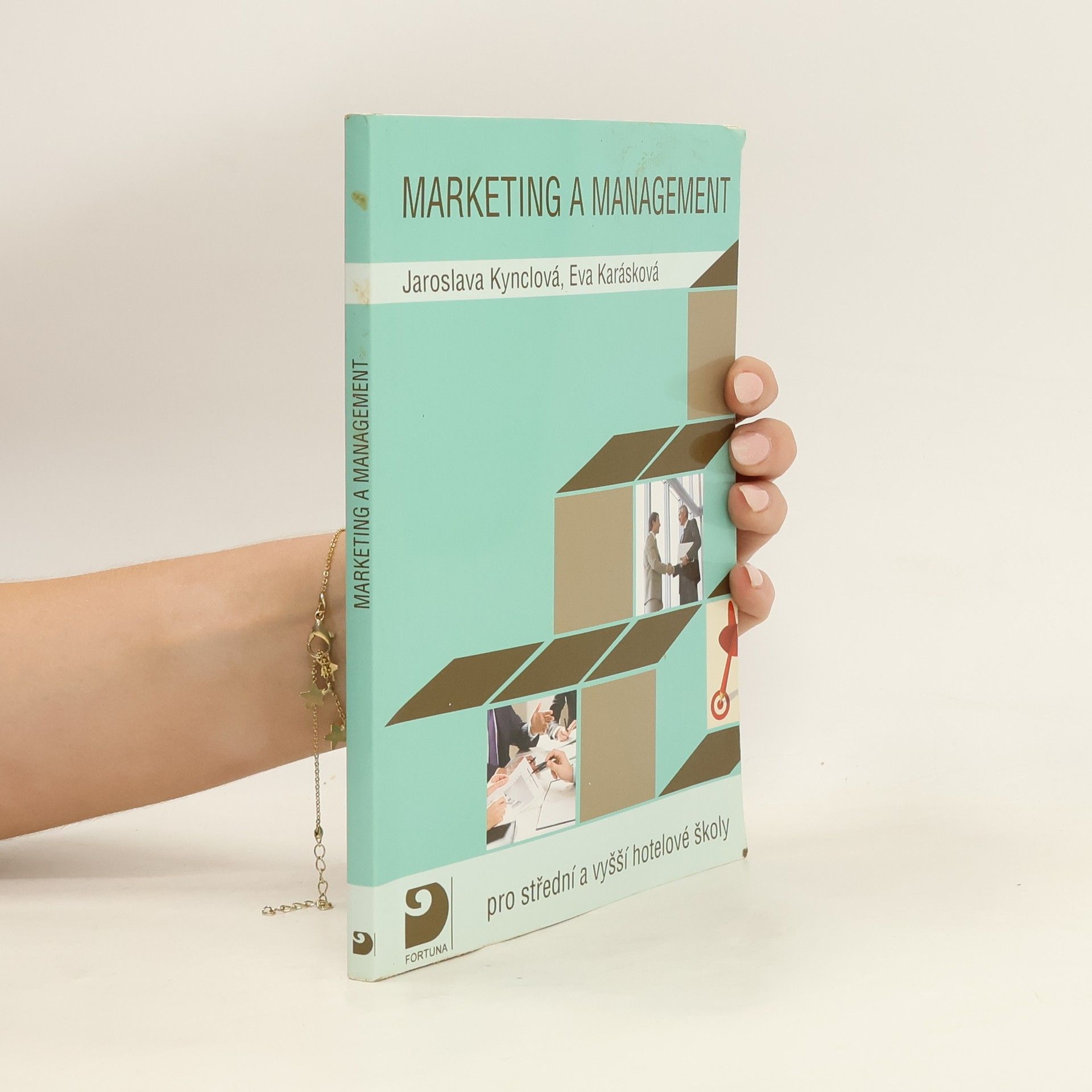 Marketing a management: Pro střední a vyšší hotelové školy