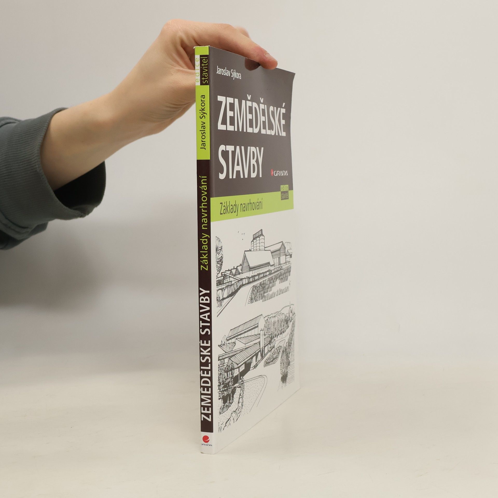 Jaroslav Sýkora Zemědělské stavby : základy navrhování