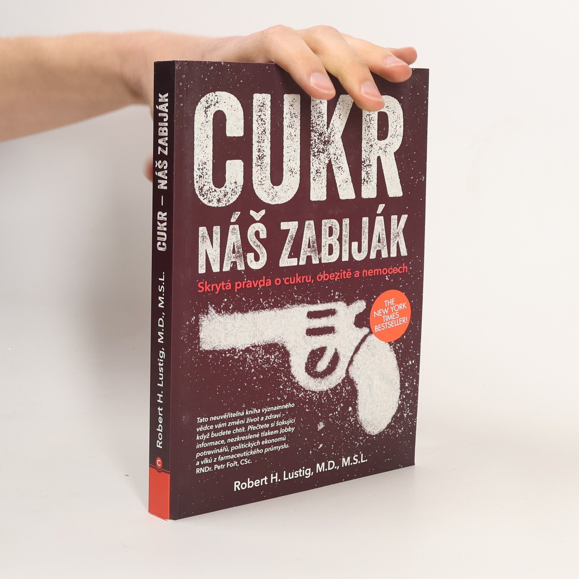 Robert H. Lustig Cukr. Náš zabiják