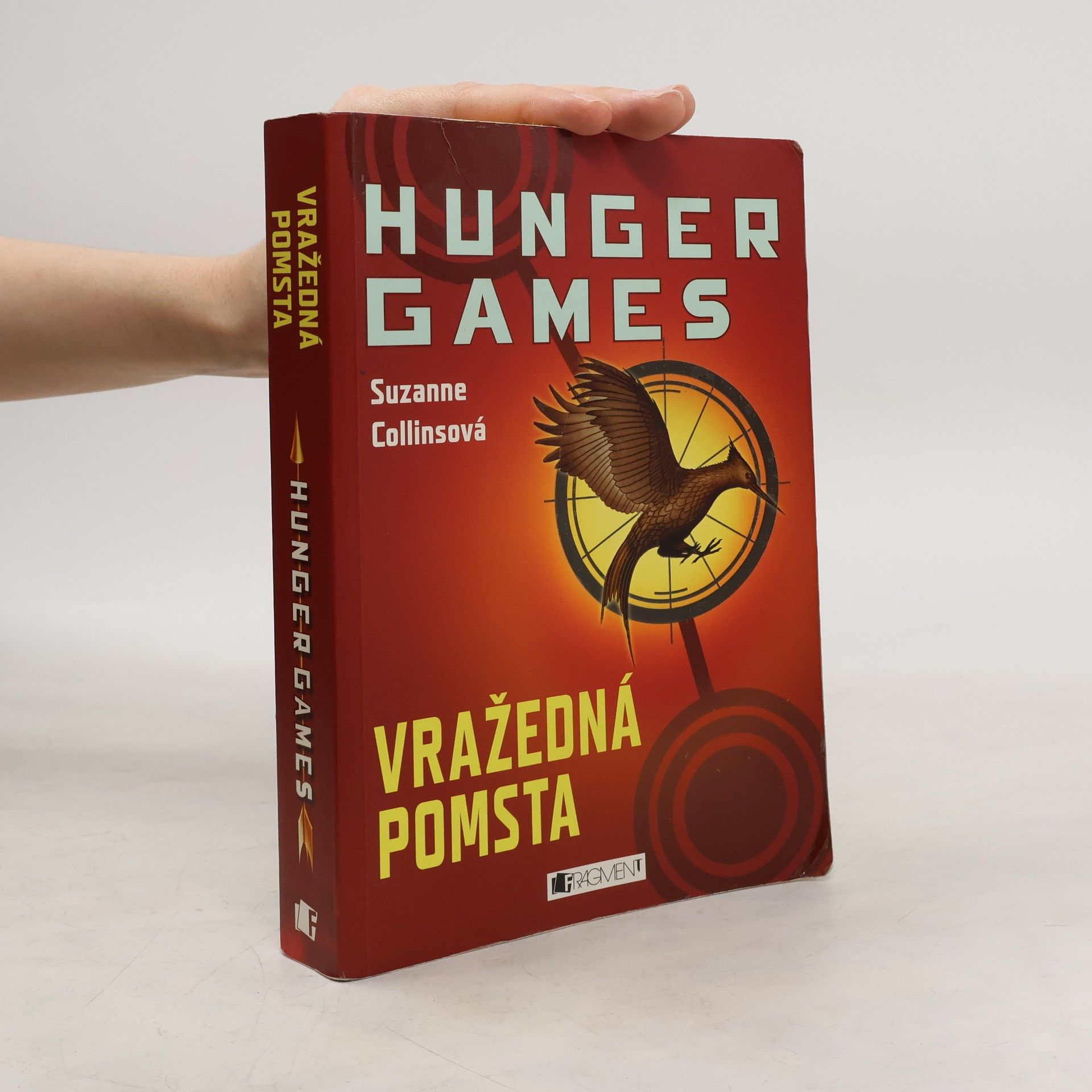 Suzanne Collins Hunger Games: Vražedná pomsta
