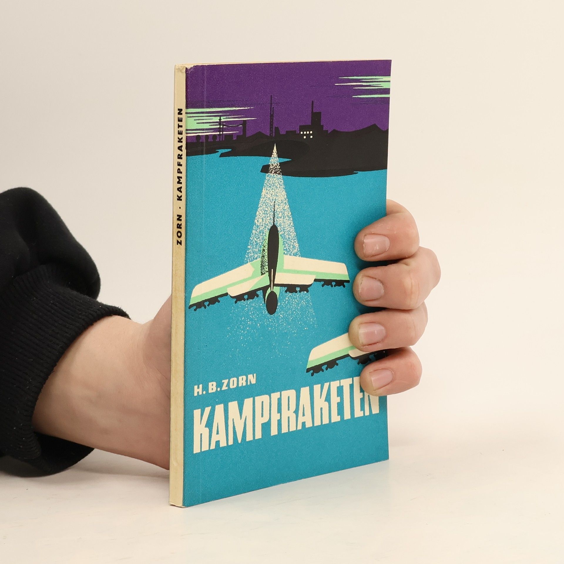 Heinz Bernhard Zorn  Kampfraketen