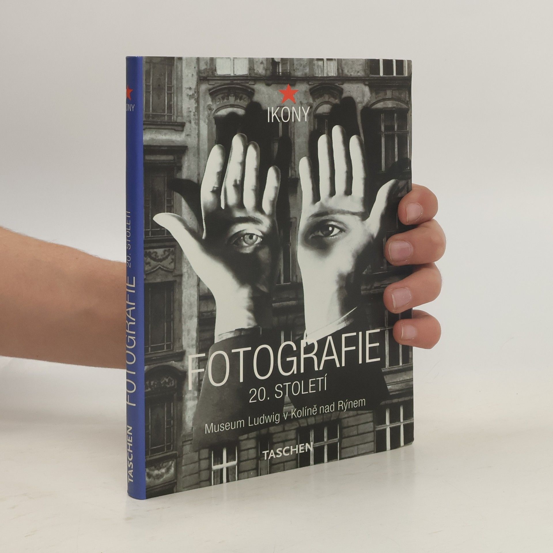 Kolektiv autorů Fotografie 20. století Muzeum Ludwig v Kolíně nad Rýnem