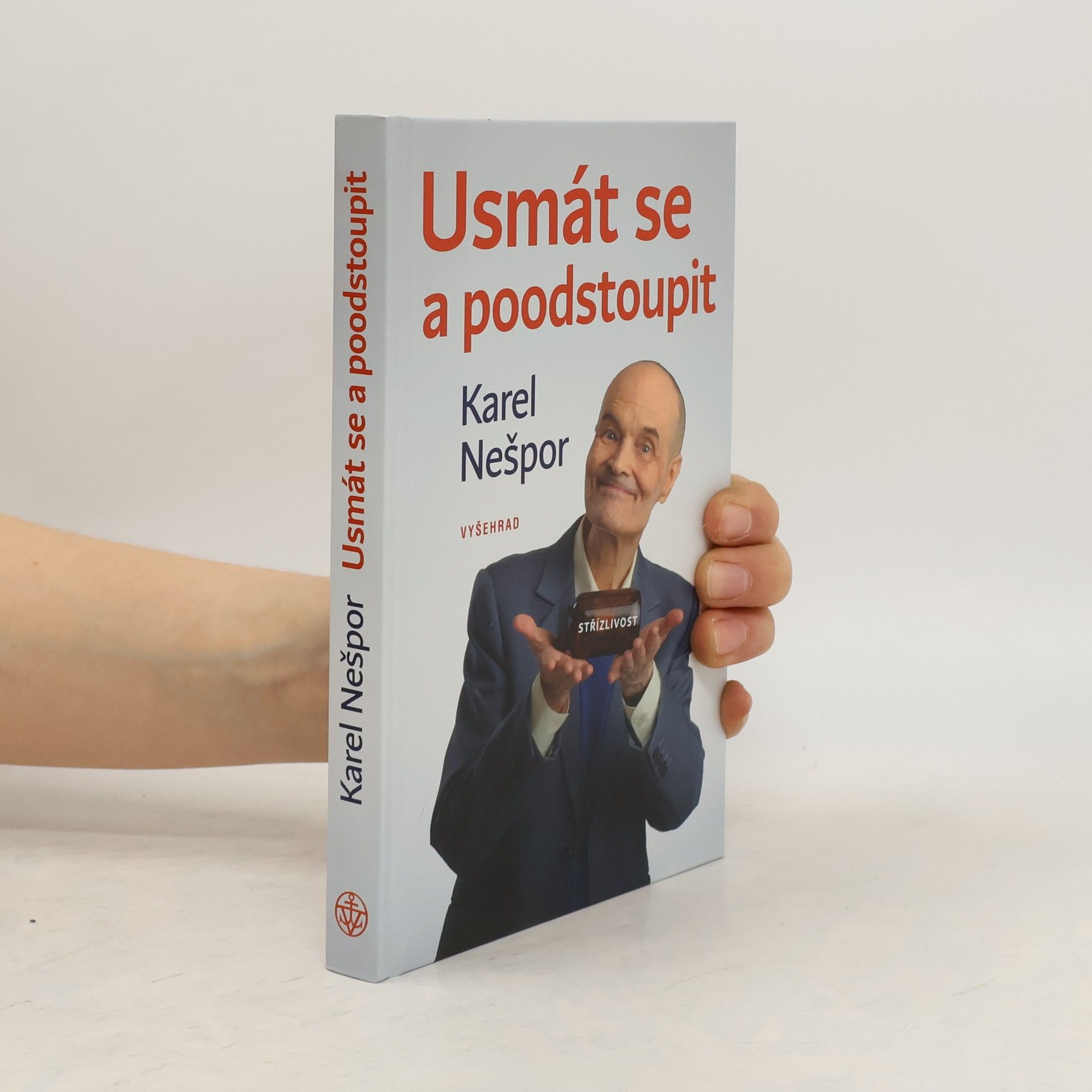 Karel Nešpor Usmát se a poodstoupit