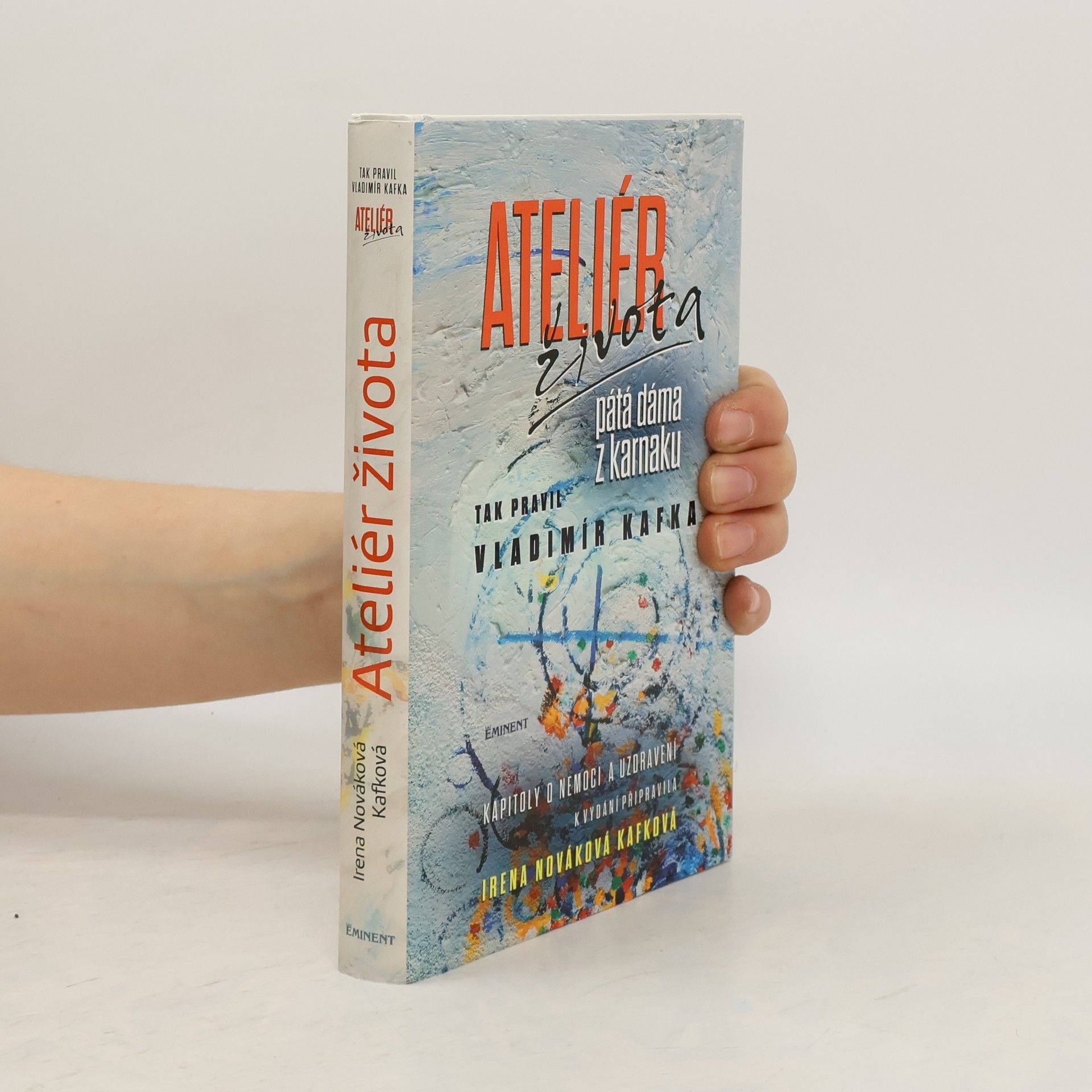 Irena Nováková Kafková Ateliér života. Pátá dáma z Karnaku