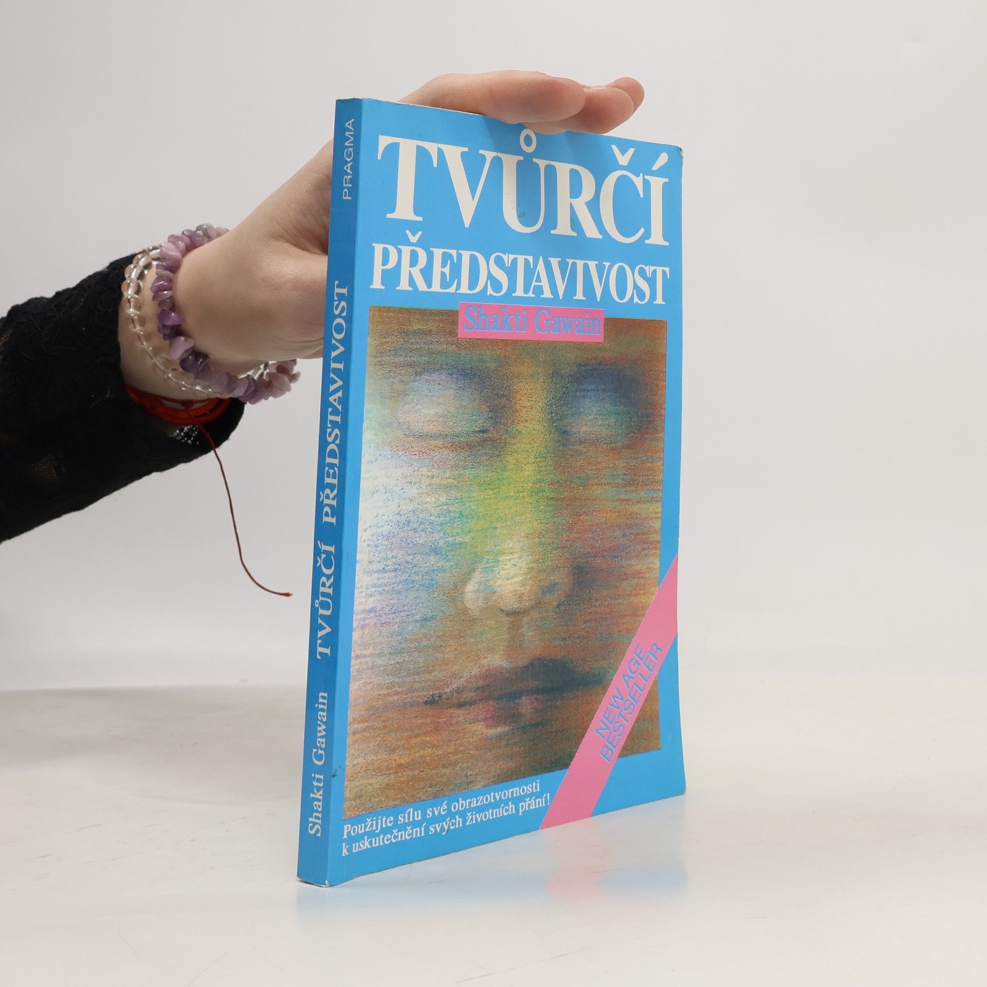 Shakti Gawain Tvůrčí představivost