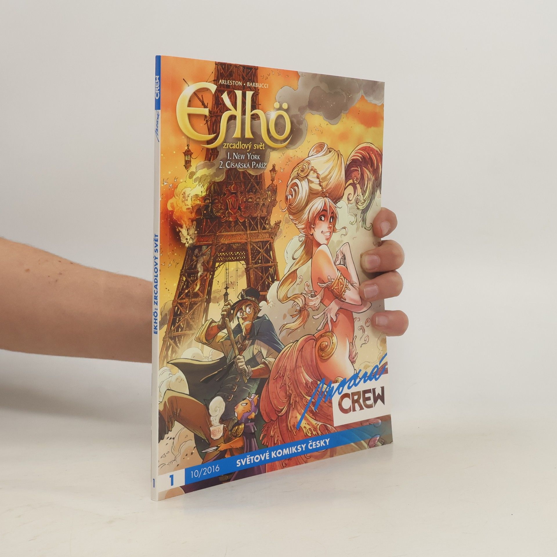 Christophe Arleston Ekhö. Zrcadlový svět. 1. a 2. díl (1 svazek)