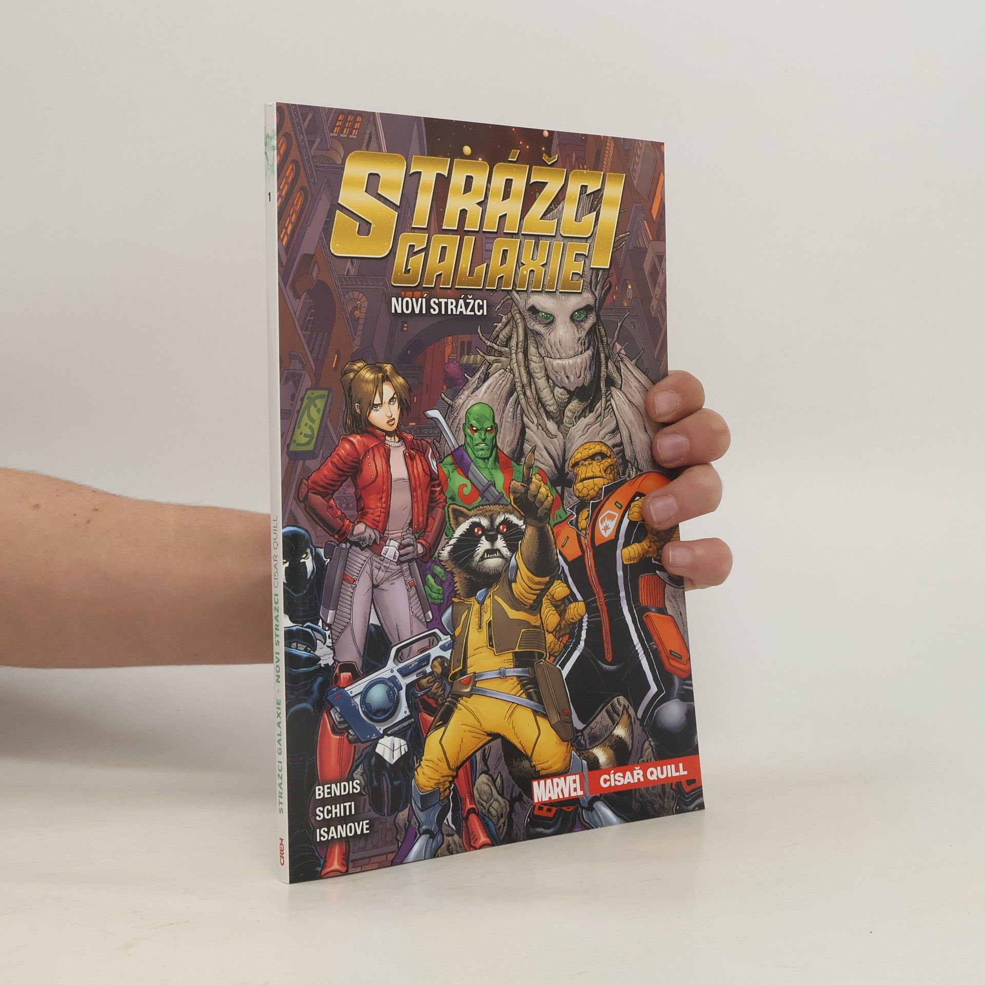 Brian Michael Bendis Strážci galaxie - Noví Strážci. Císař Quill