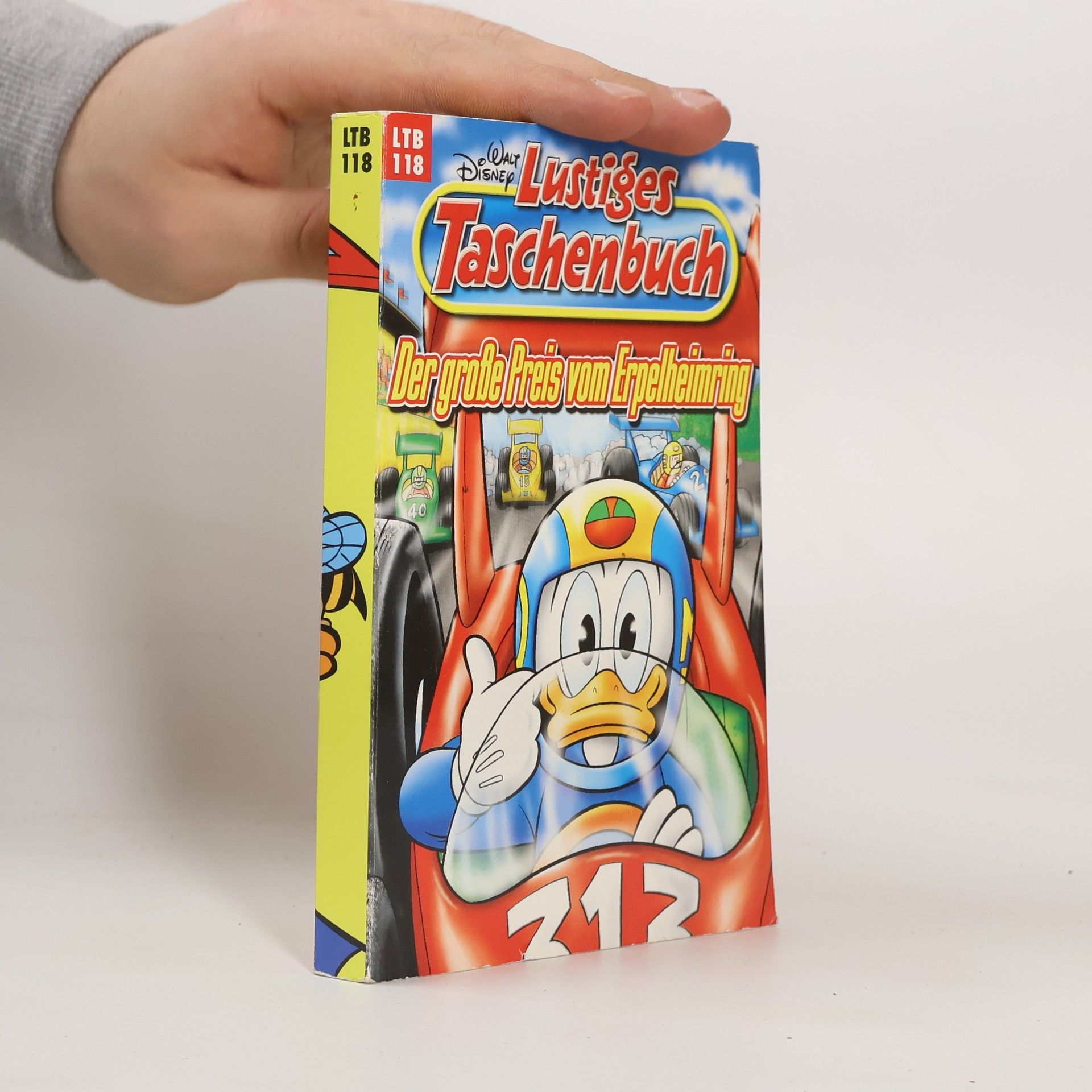 Walt Disney Lustiges Taschenbuch 118. Der große Preis vom Erpelheimring