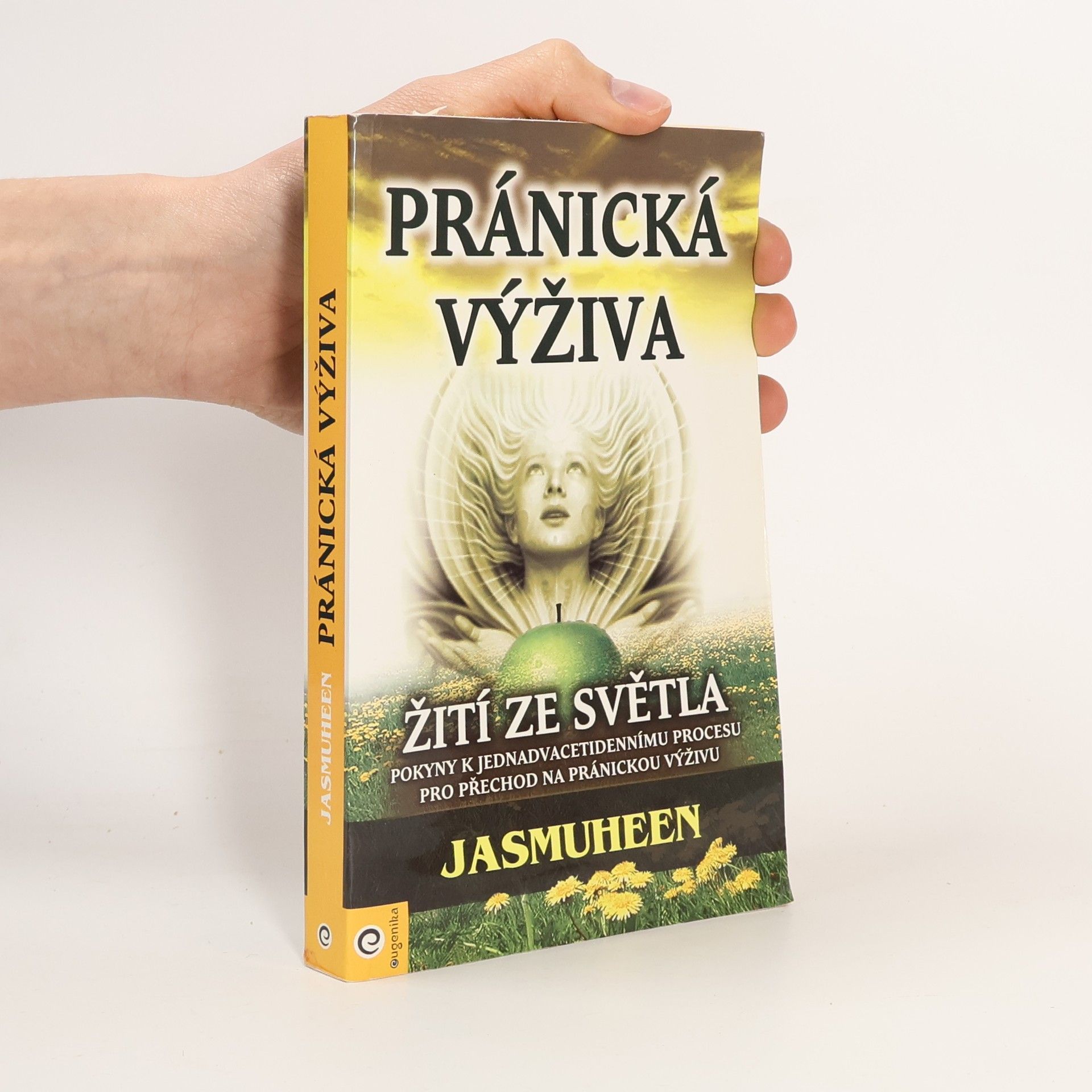 Jasmuheen Pránická výživa