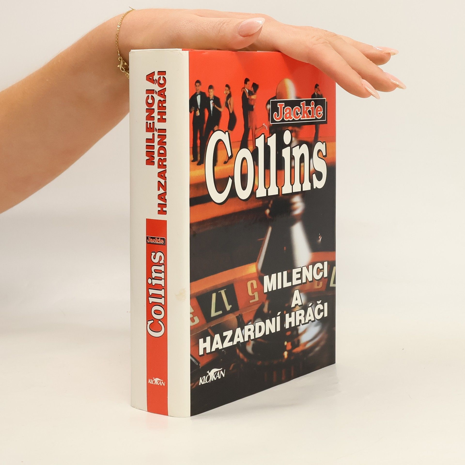 Jackie Collins Milenci a hazardní hráči