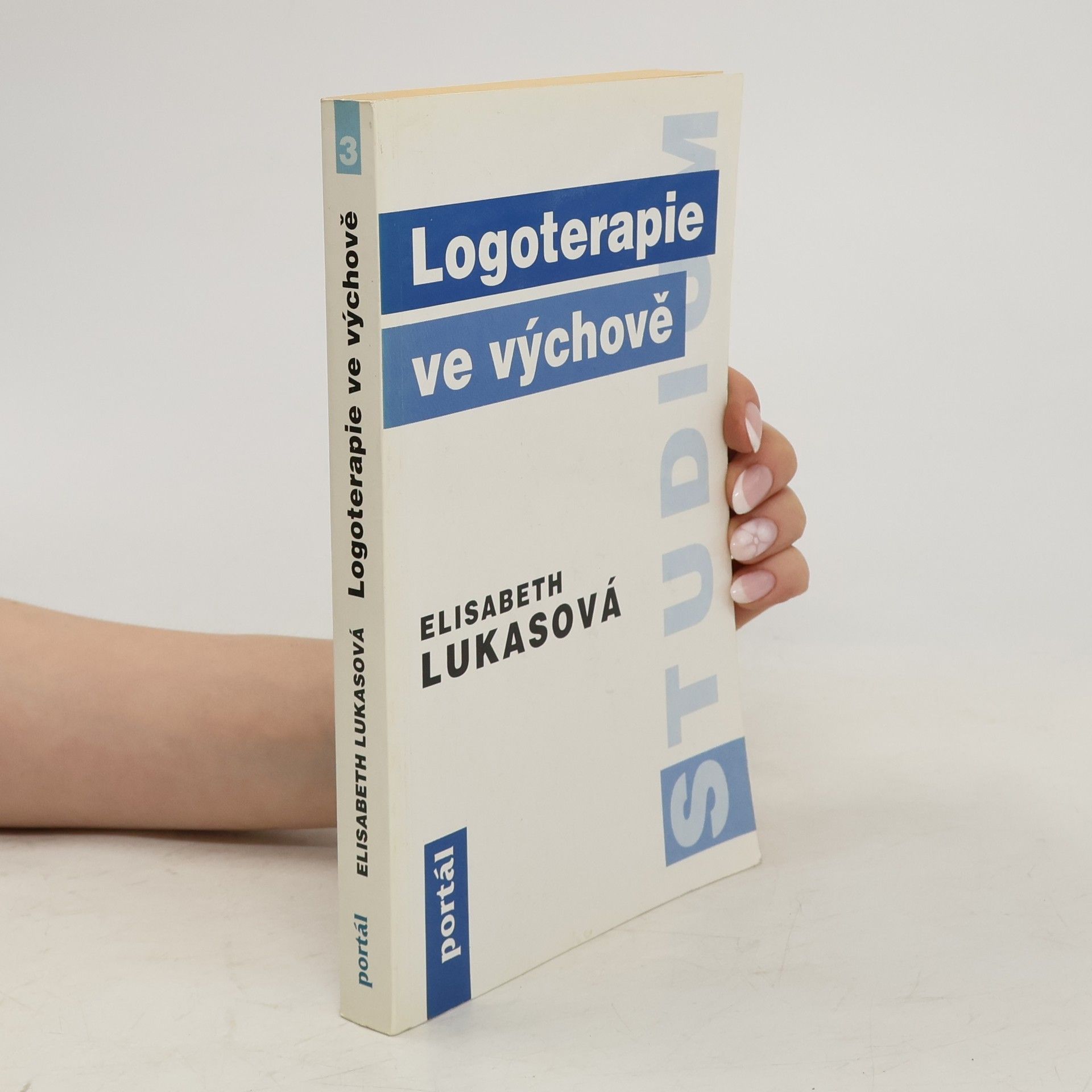 Elisabeth Lukas Logoterapie ve výchově