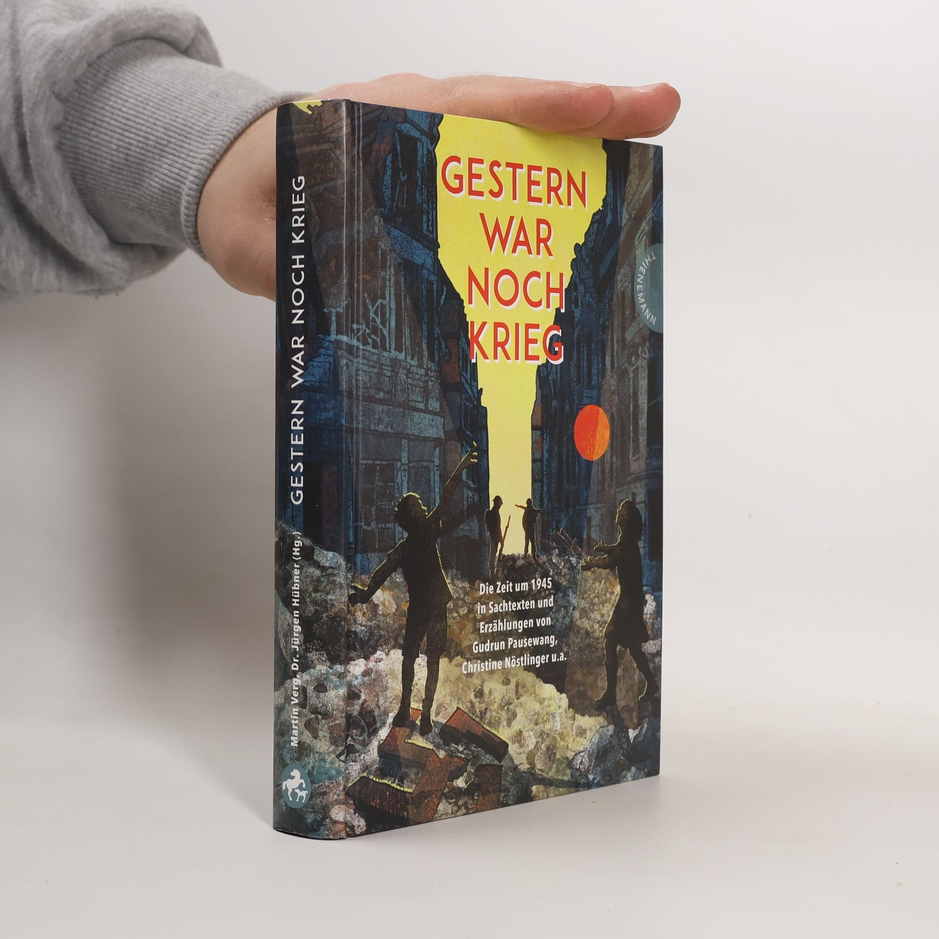 Irmela Schautz Gestern war noch Krieg