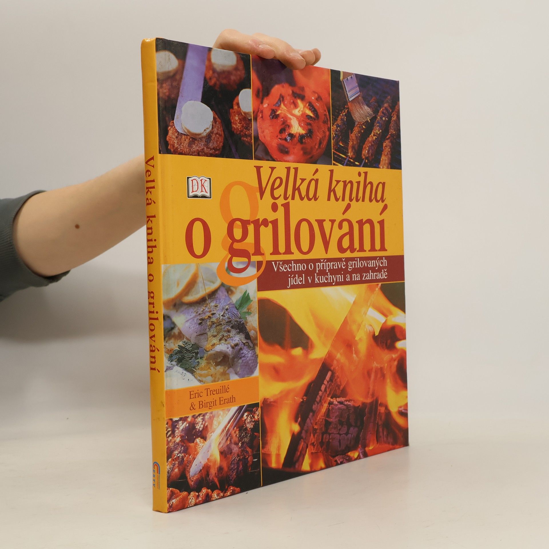 Eric Treuille Velká kniha o grilování