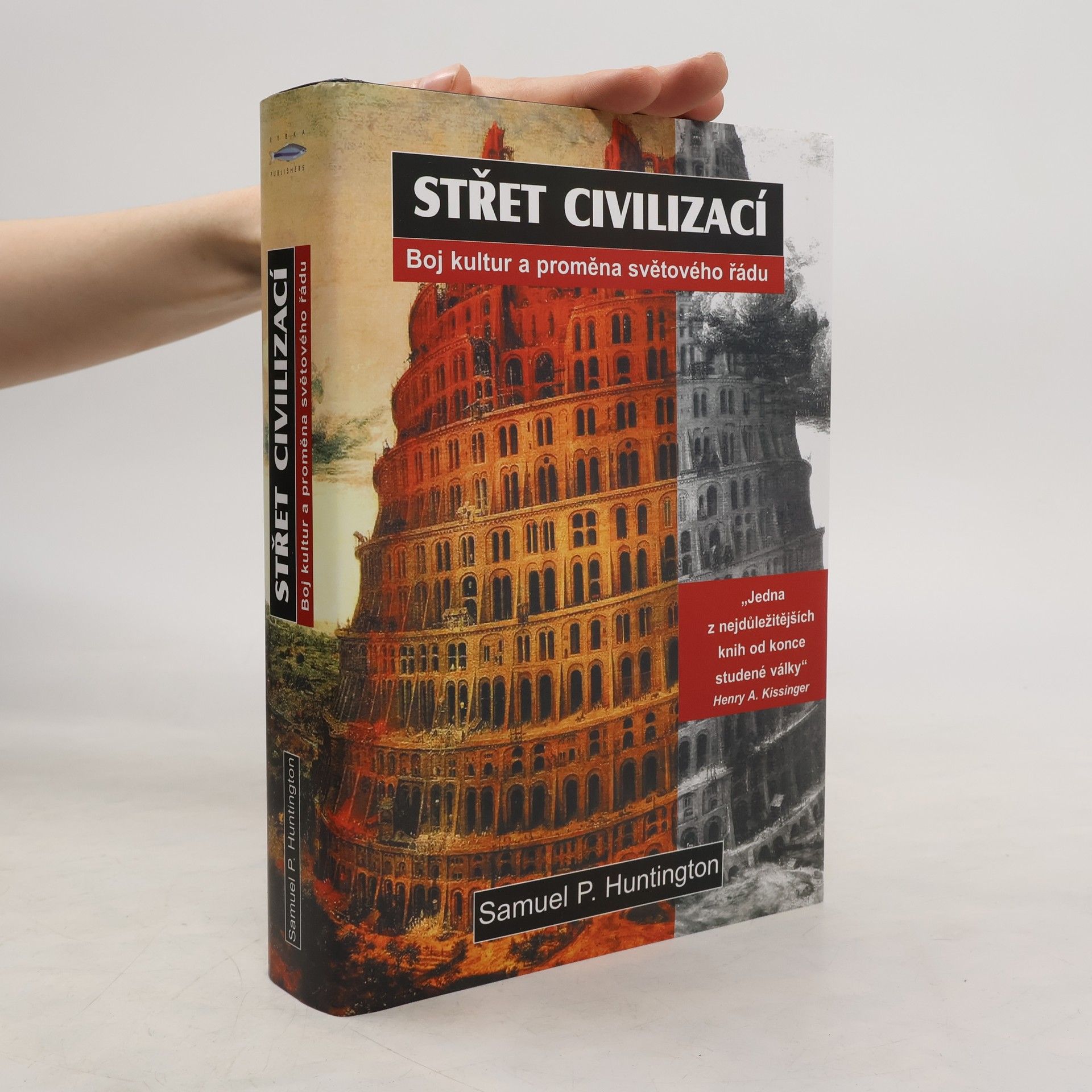 Samuel Phillips Huntington Střet civilizací