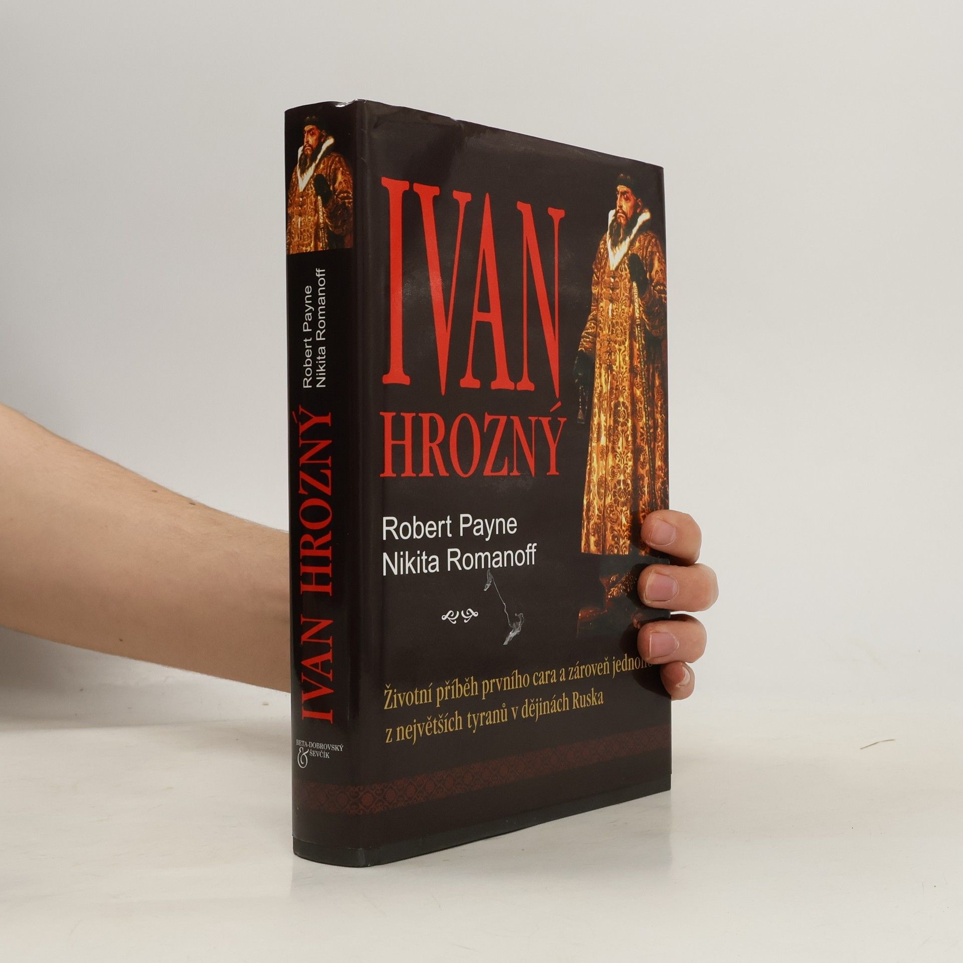 Robert Payne Ivan Hrozný