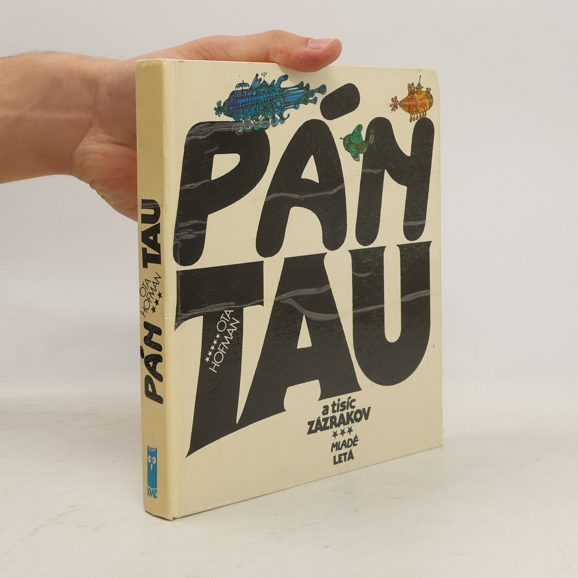 Ota Hofman Pán Tau a tisíc zázrakov