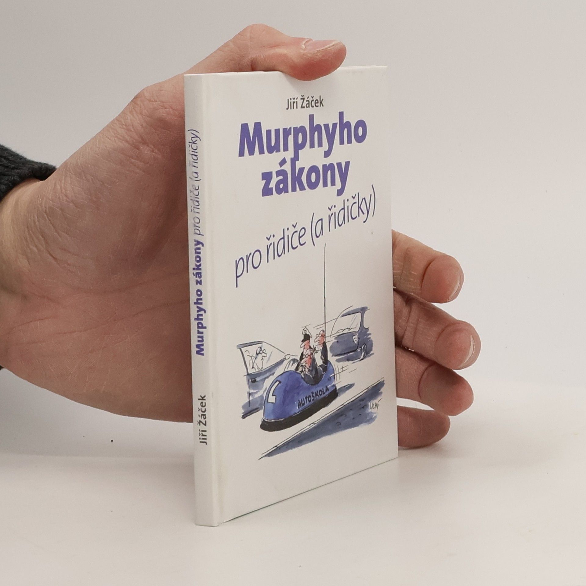 Lubomír Lichý Murphyho zákony pro řidiče (a řidičky)