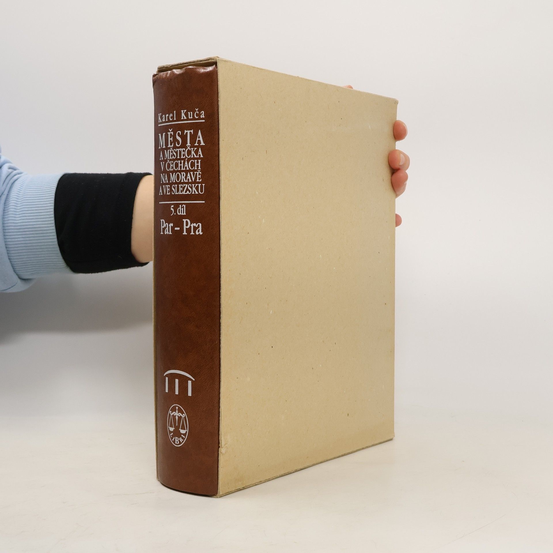 Karel Kuča Města a městečka v Čechách, na Moravě a ve Slezsku / 5.díl Par–Pra