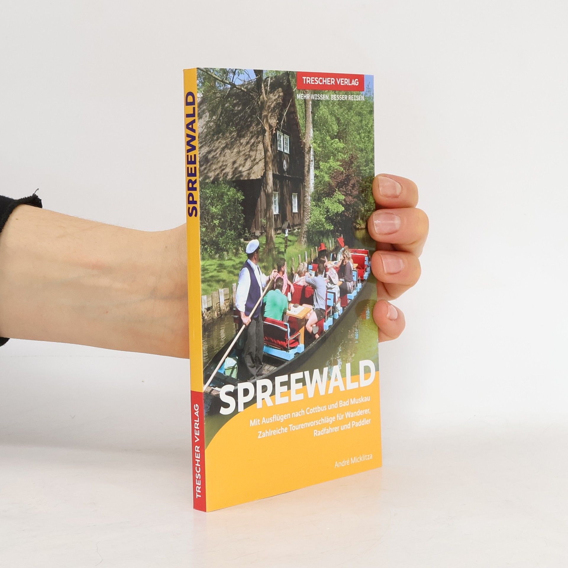 Andre Andre Micklitza Reiseführer Spreewald